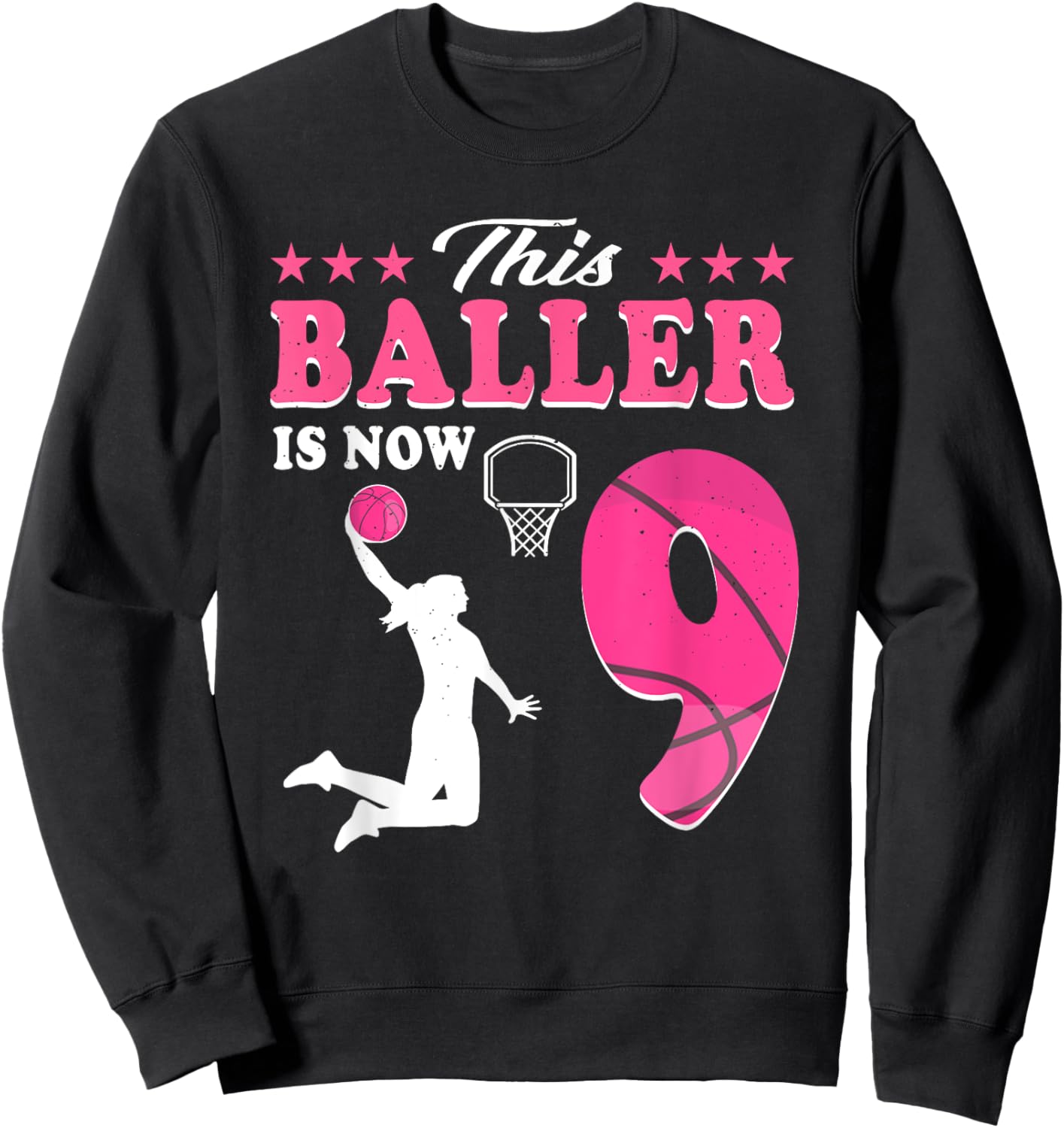 This Baller Is Now 9 Year Old Basketball 9th Birthday Sweatshirt - Sweatshirt | Black