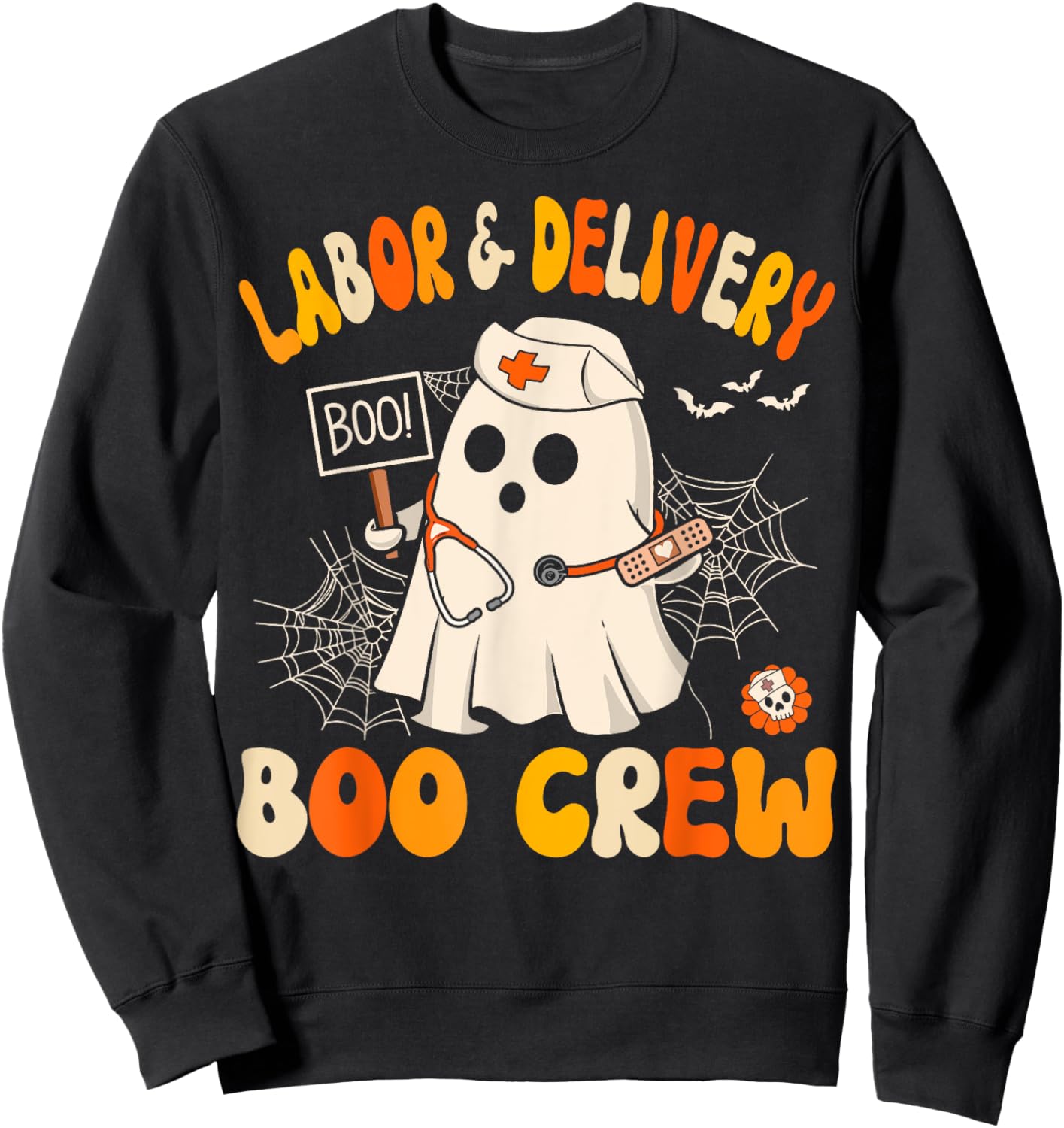 Labor & Delivery Boo Crew Funny L&d Nurse Halloween Sweatshirt - Sweatshirt | Black