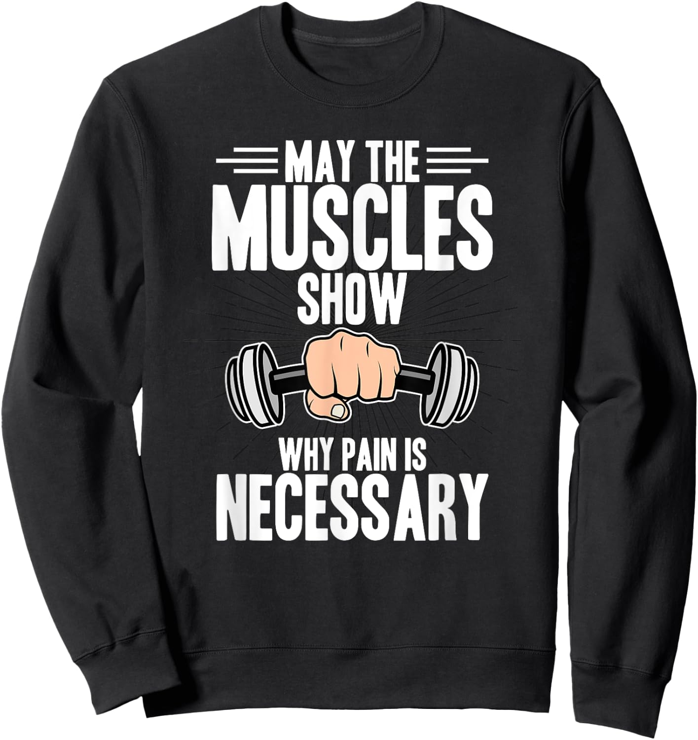 Fitness Quote Motivational Gym Motivate Personal Trainer Sweatshirt - Sweatshirt | Black