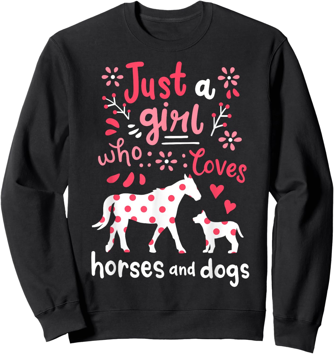 Horse Just A Girl Horses Gift Sweatshirt - Sweatshirt | Black
