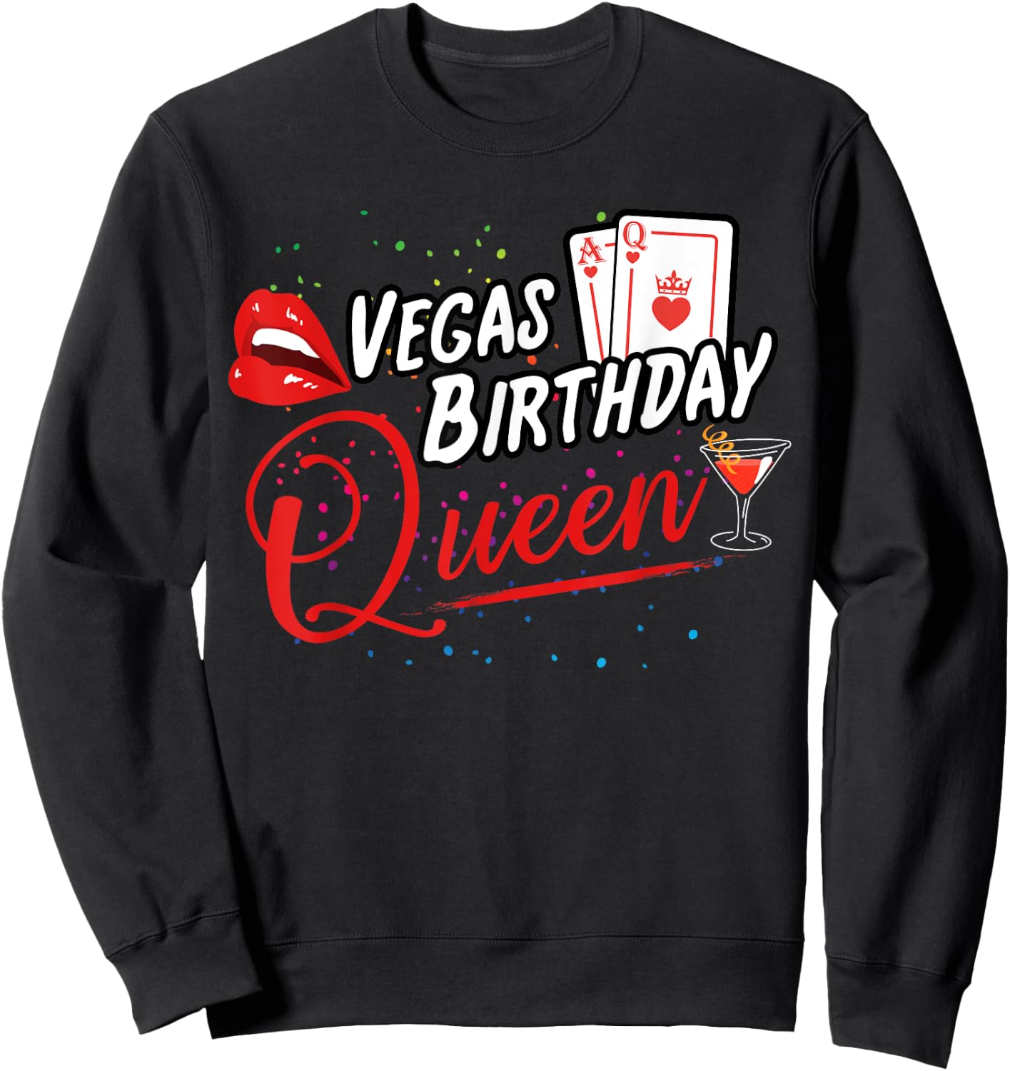 Vegas Birthday Queen Las Vegas Birthday Party Sweatshirt - Sweatshirt | Black