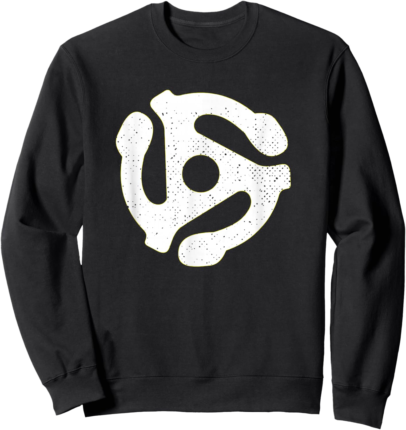 Vinyl - 45 RPM Adapter Retro DJ Music Shirt Gift Sweatshirt - Sweatshirt | Black