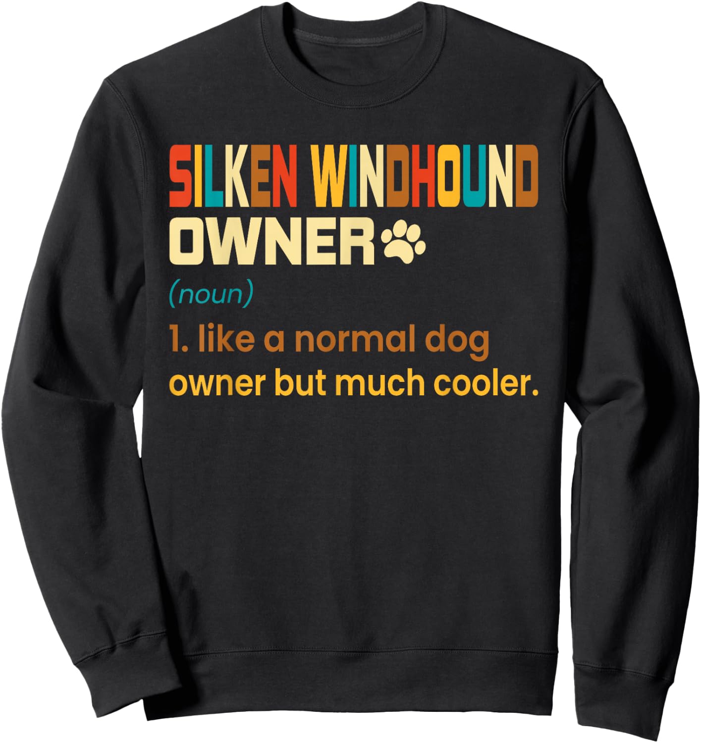 Funny Silken Windhound Retro Vintage Dog Mom Dad Sweatshirt - Sweatshirt | Black
