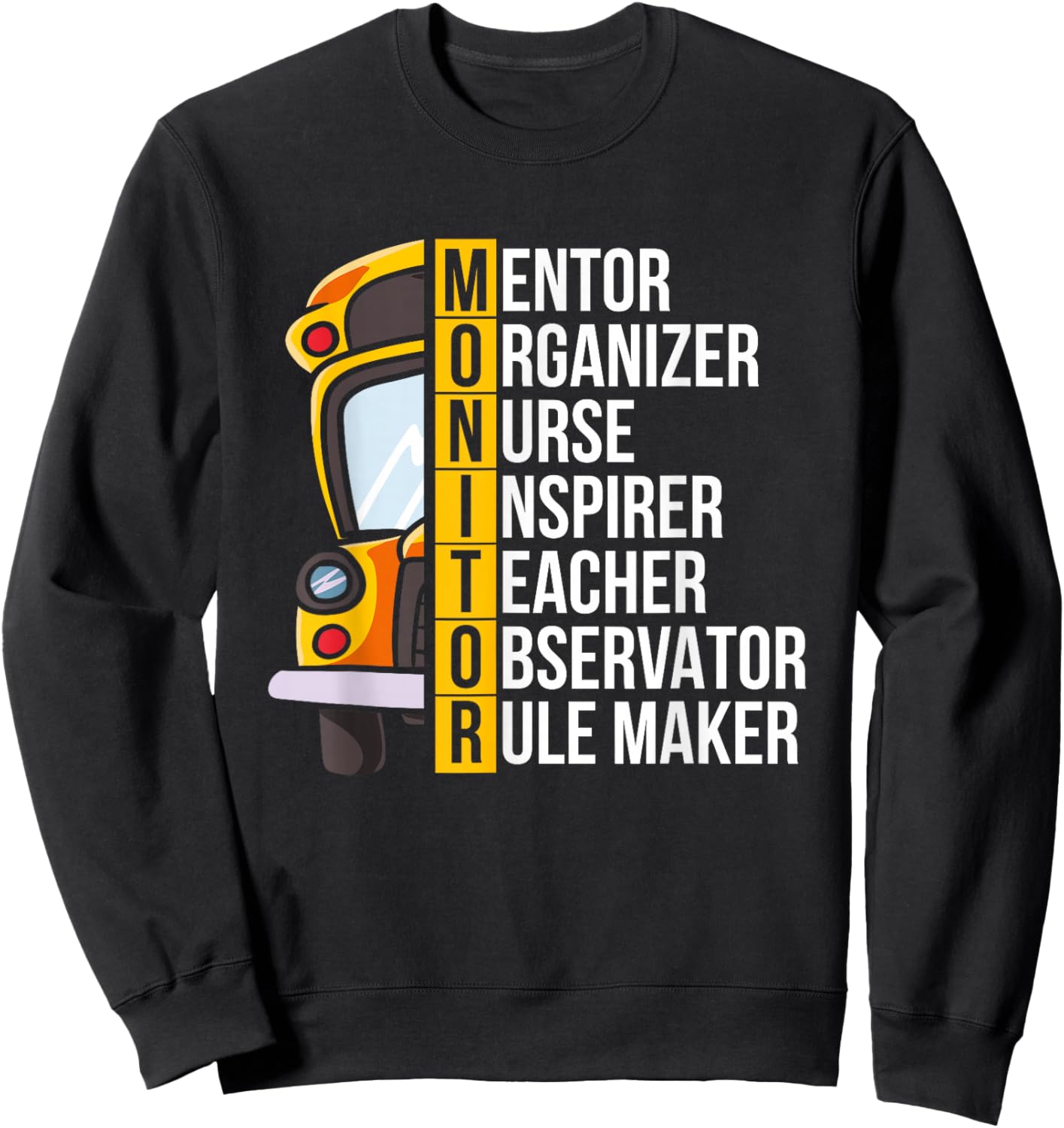 School Bus Monitor Sweatshirt - Sweatshirt | Black