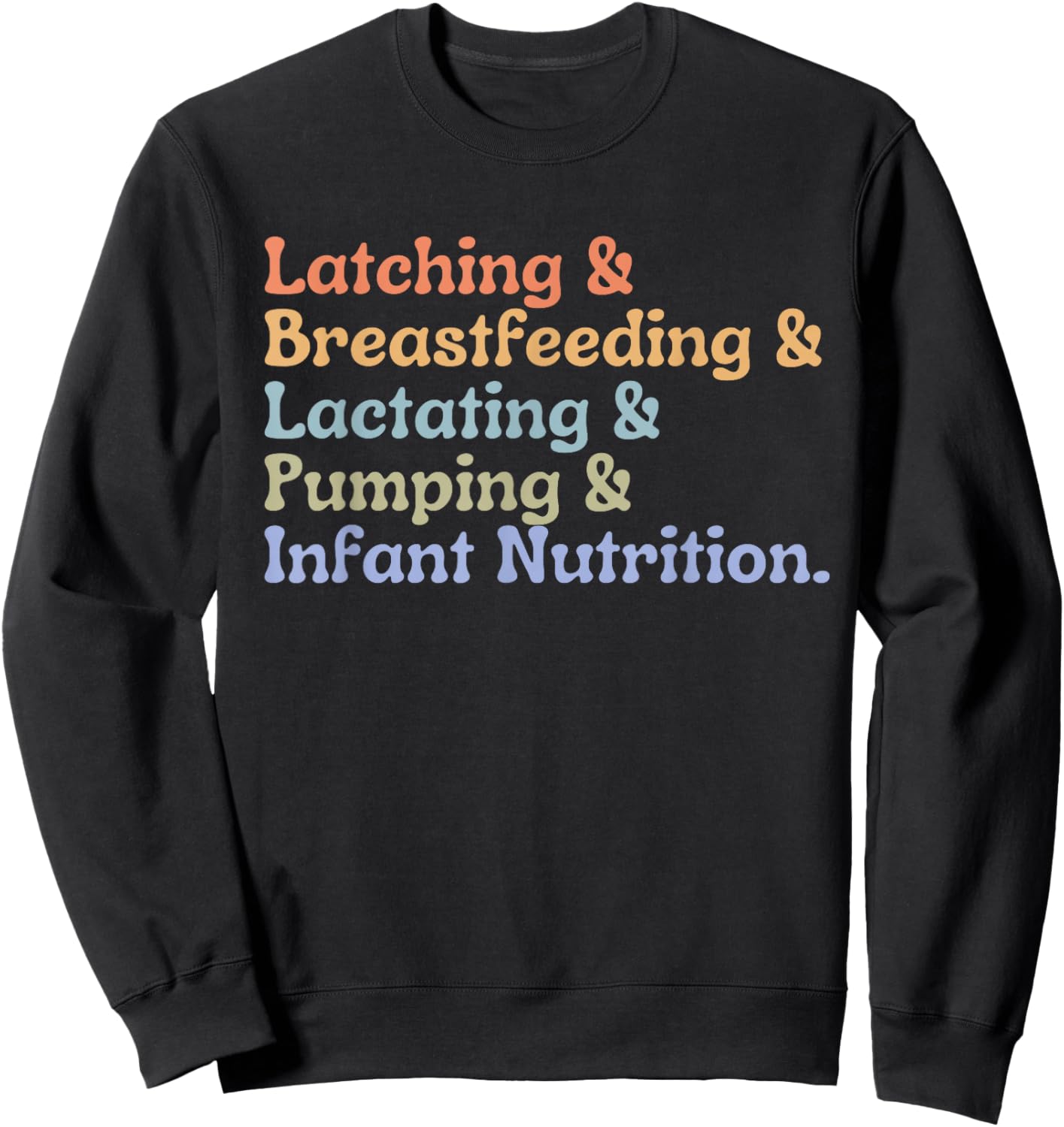 Lactation Consultant Breastfeeding Consultant IBCLC Sweatshirt - Sweatshirt | Black