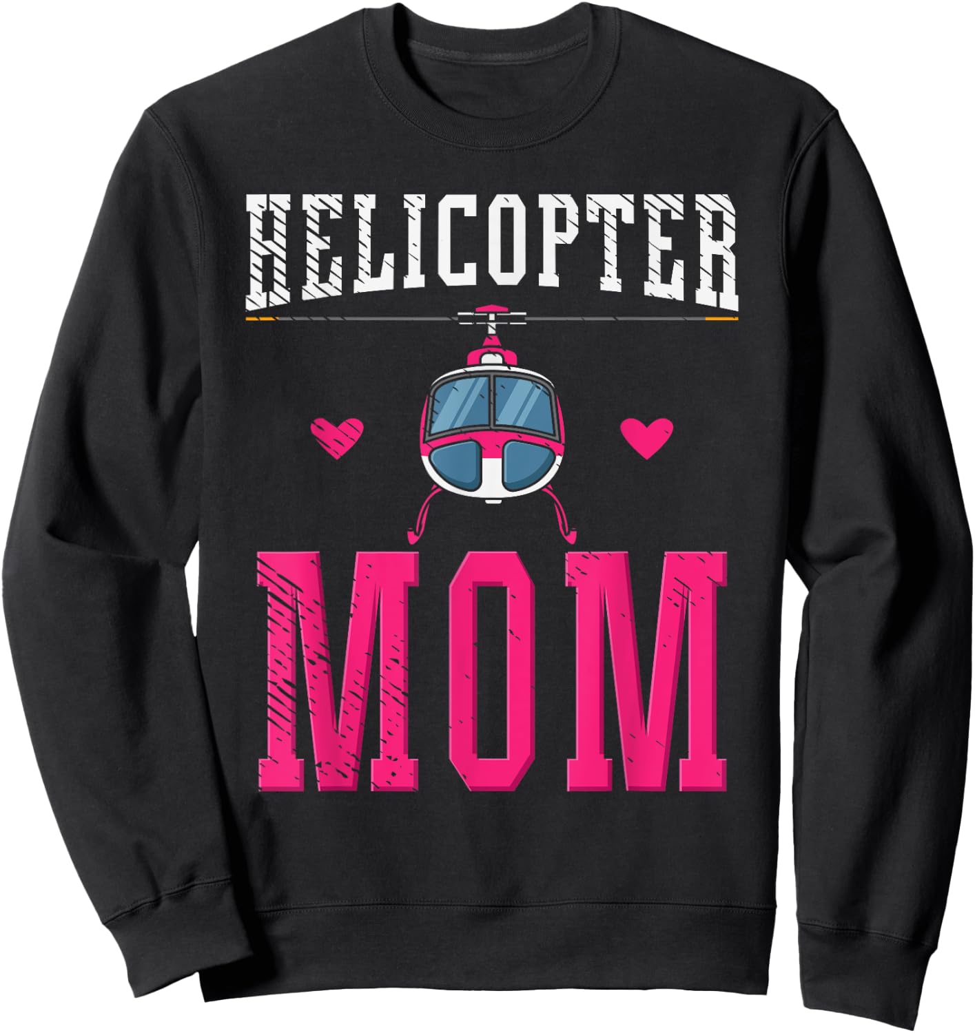 Helicopter Mom Helicopter Parents Funny Mom Governess Sweatshirt - Sweatshirt | Black