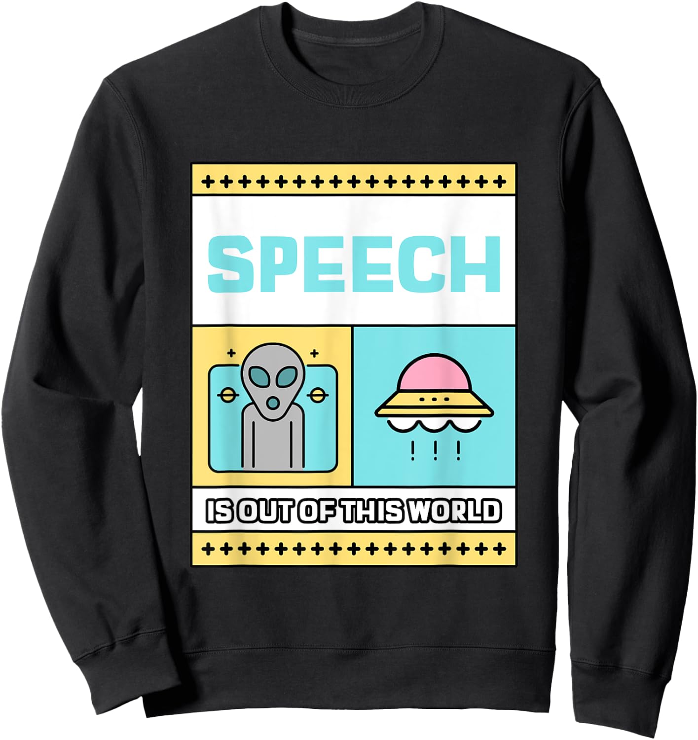 Speech therapy is out of this world UFO Alien Sweatshirt - Sweatshirt | Black