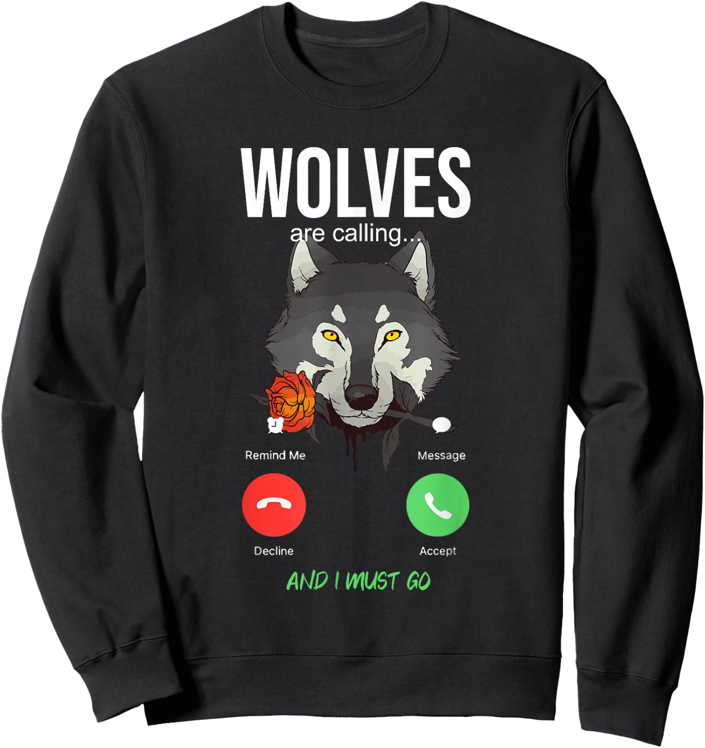 Wolves Are Calling - Wolf Wolves Sweatshirt - Sweatshirt | Black