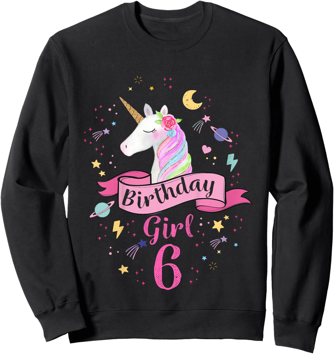 Kids 6th Birthday Girl Unicorn 6 Year Old Birthday Girl Sweatshirt - Sweatshirt | Black