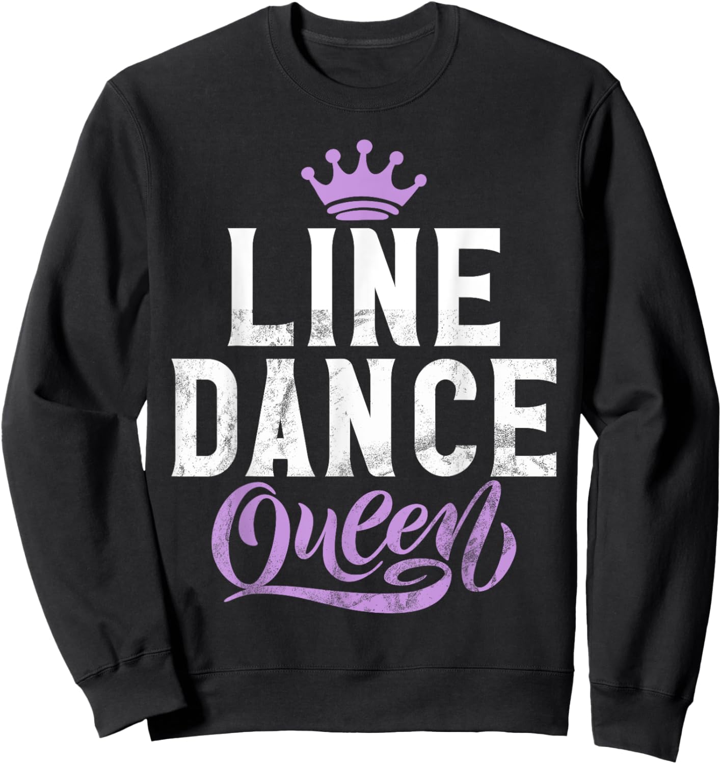 Line Dancing Line Dance Queen Sweatshirt - Sweatshirt | Black