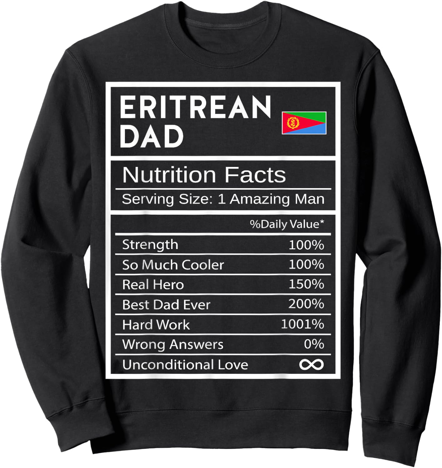 Eritrean Dad Nutrition Facts National Pride Gift Dad Sweatshirt - Sweatshirt | Black
