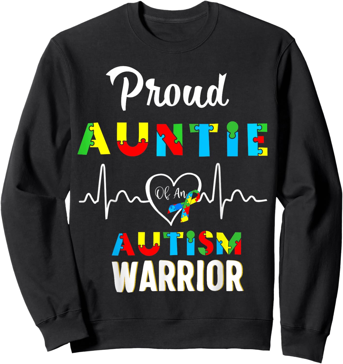 proud autism Auntie Autism awareness warrior matching family Sweatshirt - Sweatshirt | Black