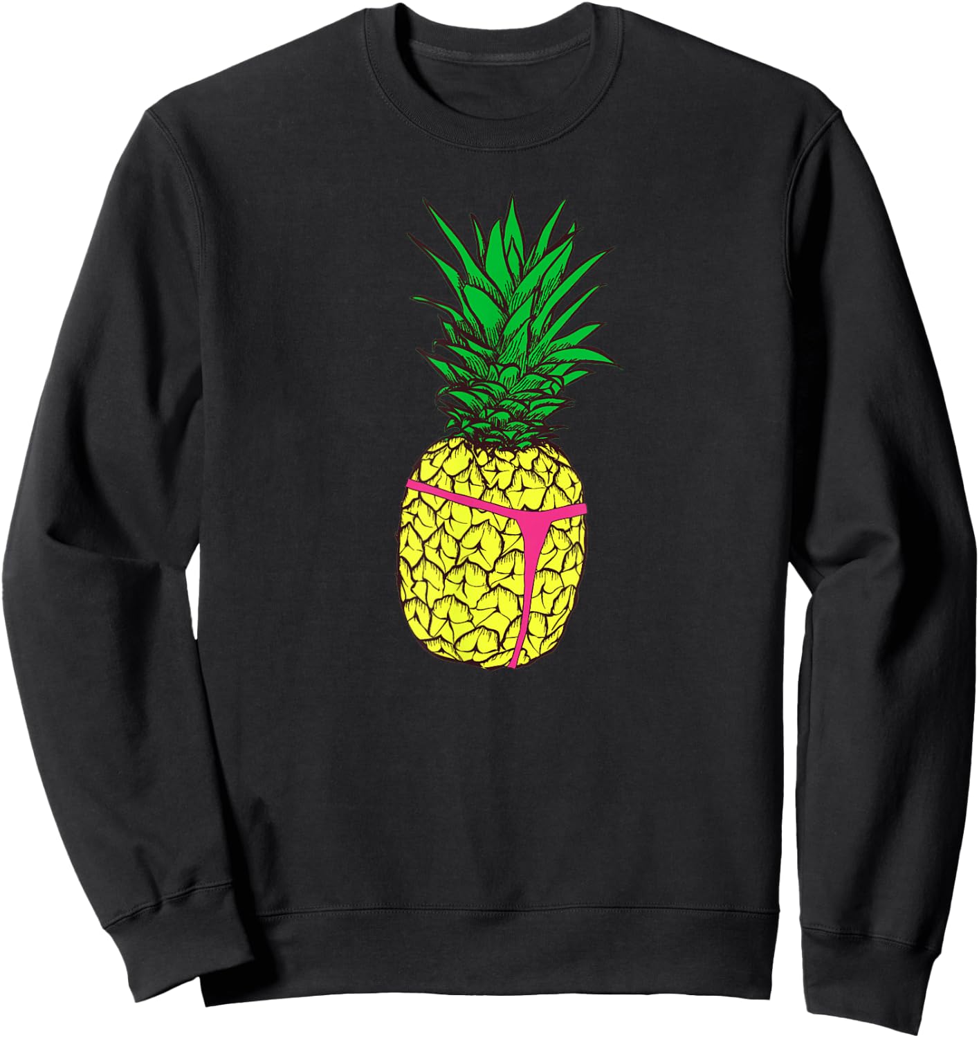 Pineapple Slut Thong | Slutty Shirt Sweatshirt - Sweatshirt | Black