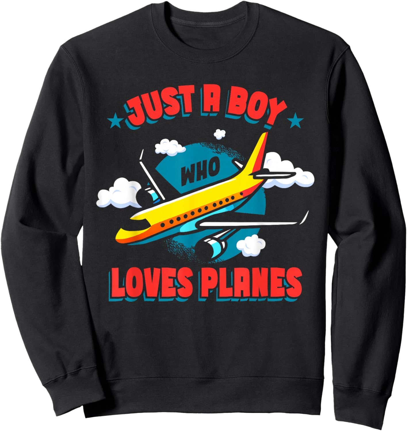Just A Boy Who Loves Planes Airplane Kids Pilot Sweatshirt - Sweatshirt | Black