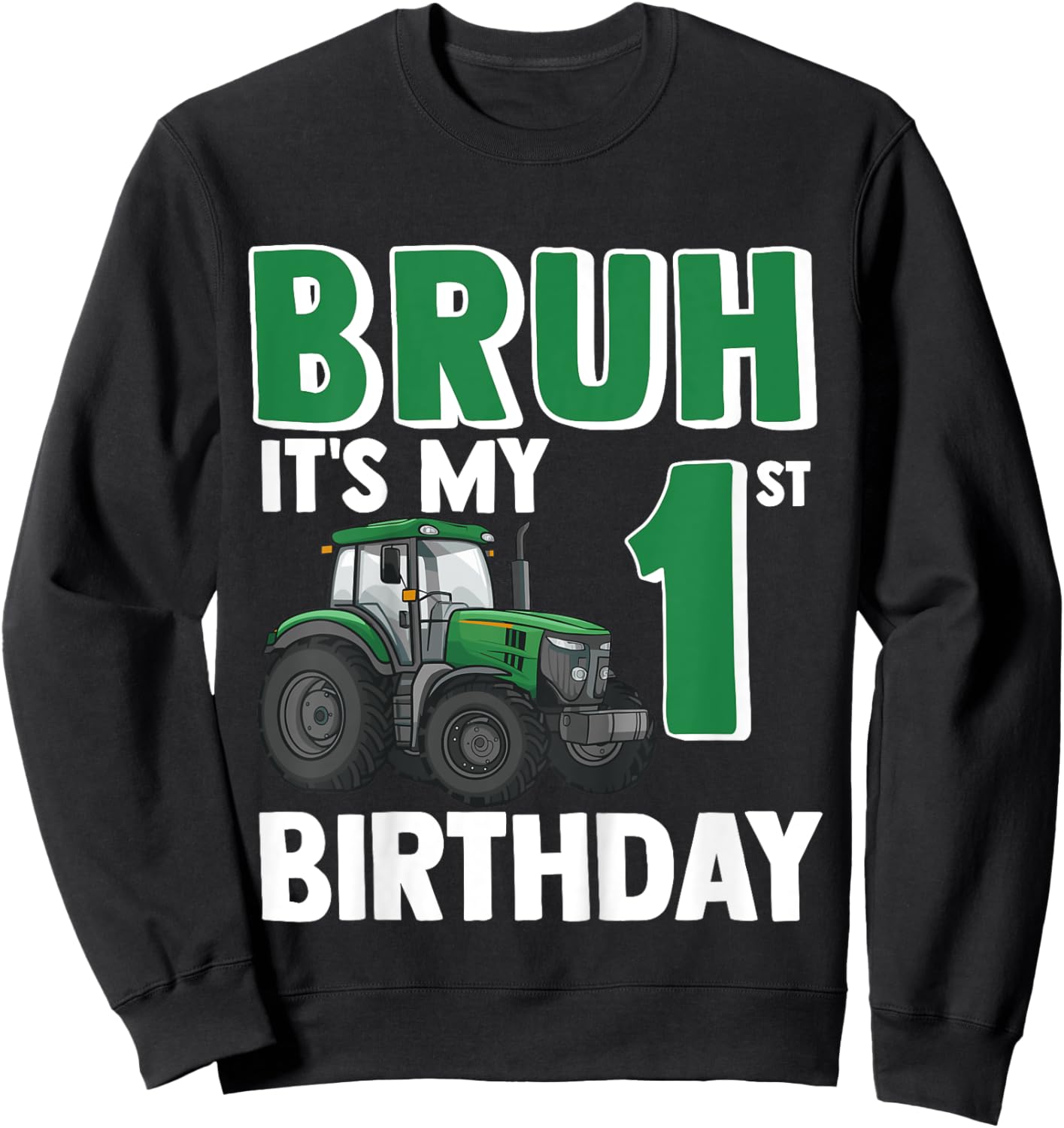 Kids One 1yr 1st Tractor Birthday Boy Boys Farmer Farm 1 Year Old Sweatshirt - Sweatshirt | Black
