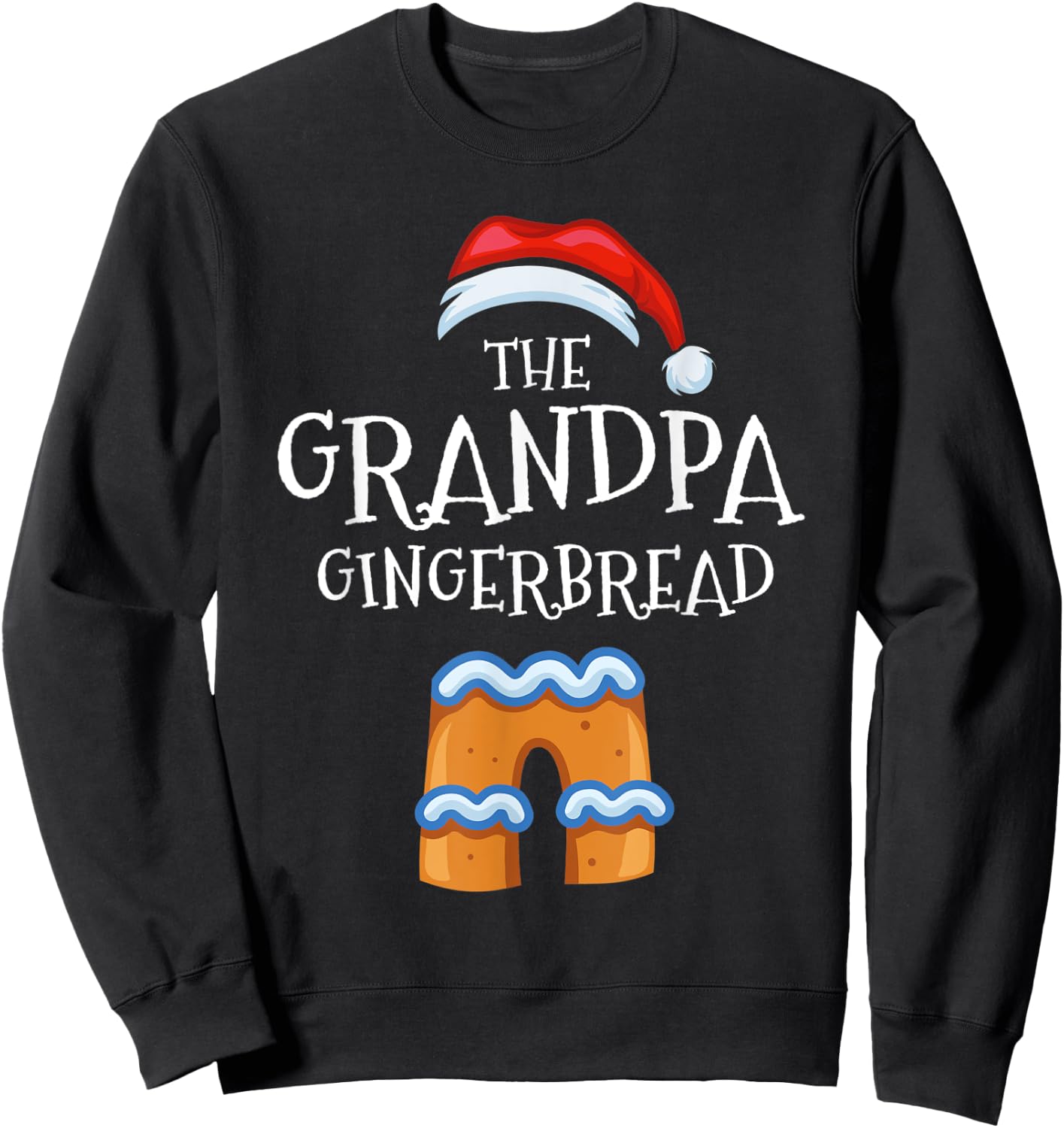 Grandpa Gingerbread Family Matching Group Christmas Gift Sweatshirt - Sweatshirt | Black