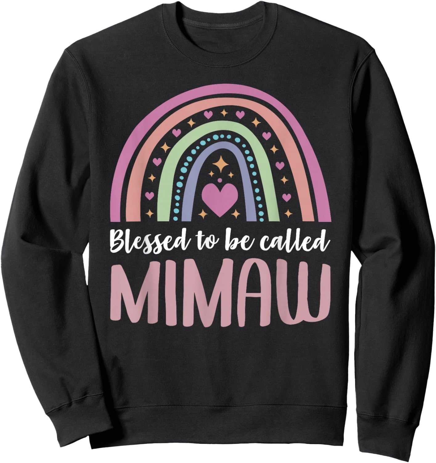 Blessed to be called Mimaw idea Mother's Day Mimaw Sweatshirt - Sweatshirt | Black