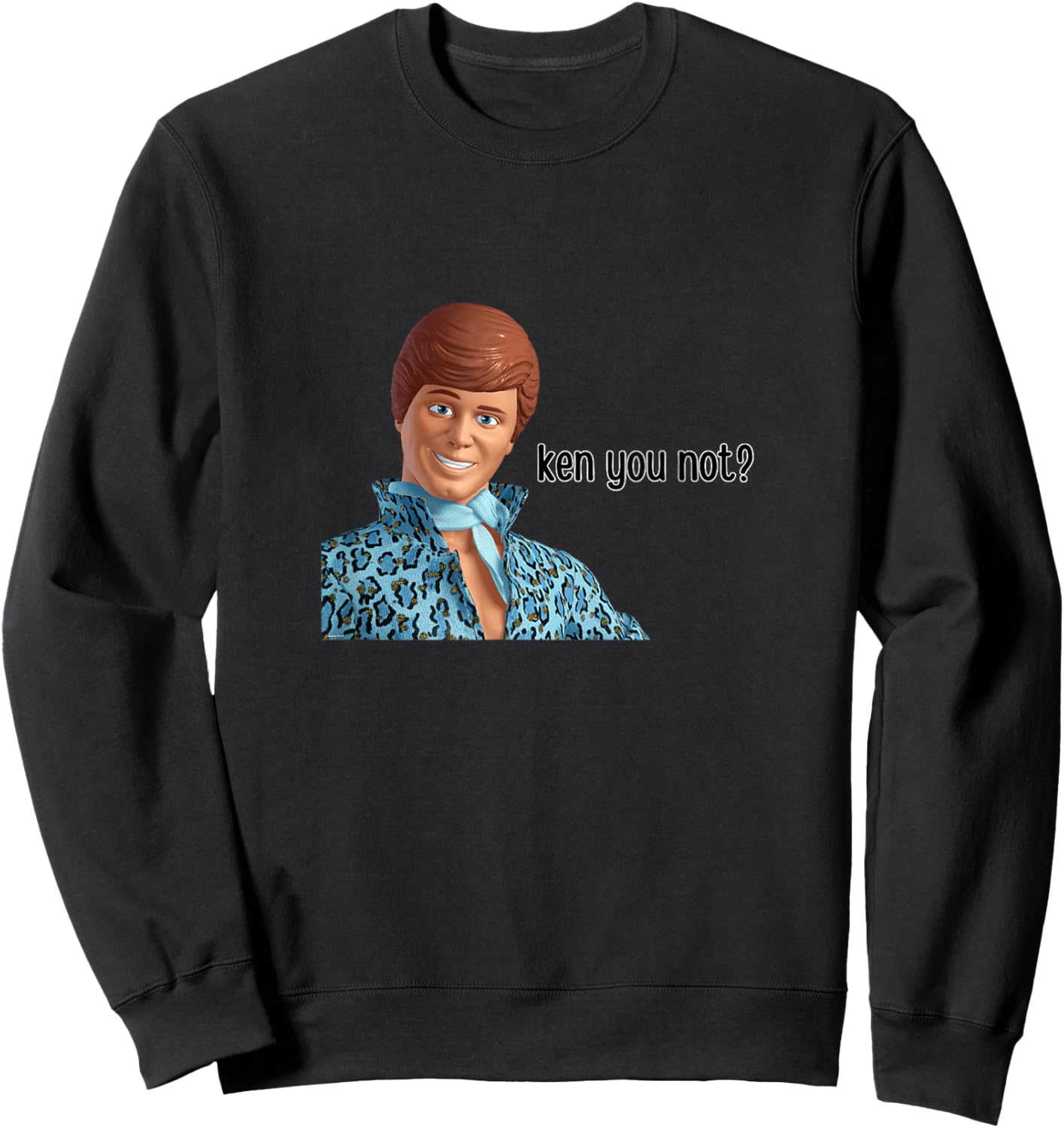 KEN YOU NOT? - Fun Fun Design Sweatshirt - Sweatshirt | Black