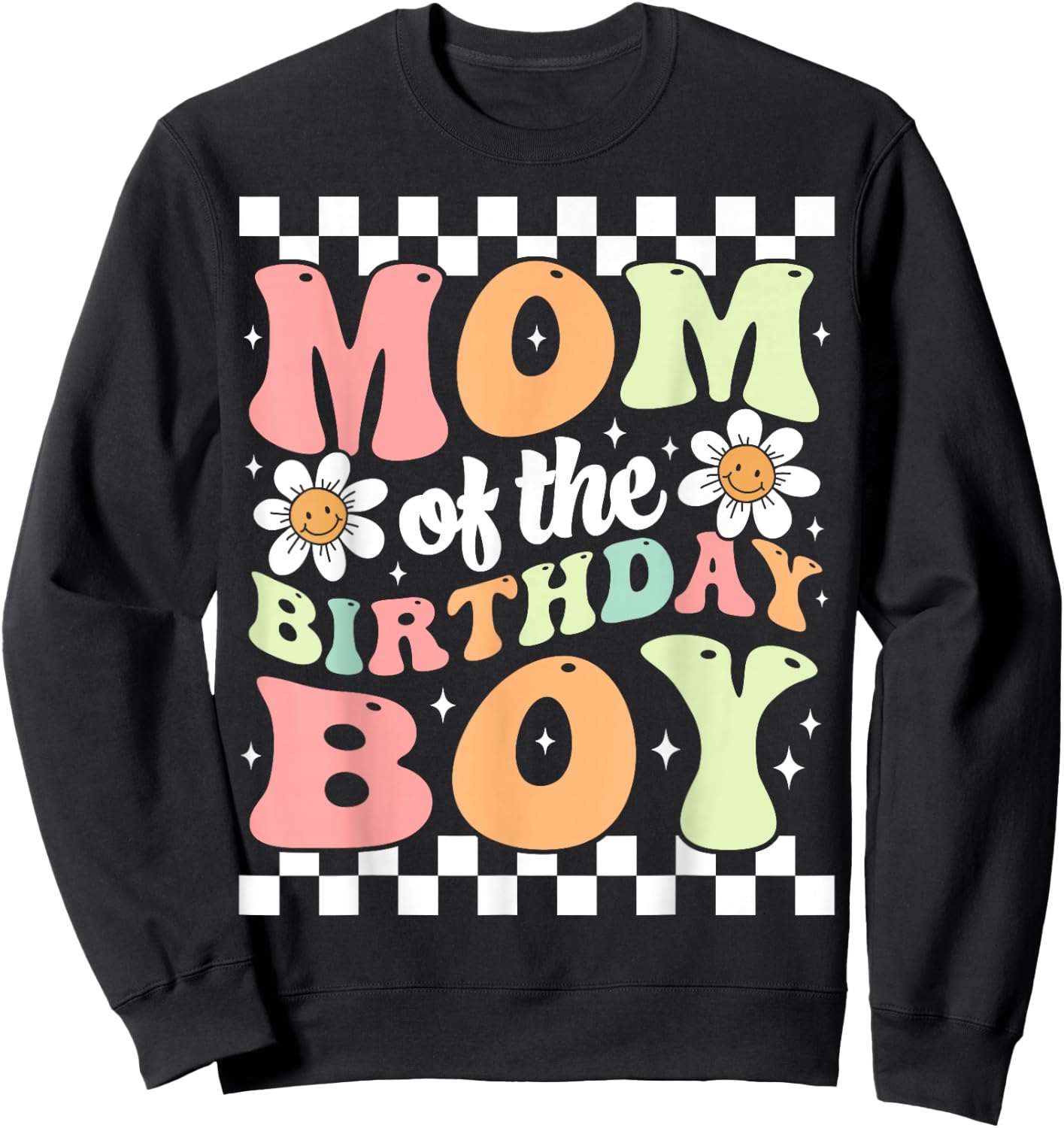 Mom of The Birthday Boy Cute Family Groovy Birthday Party Sweatshirt - Sweatshirt | Black