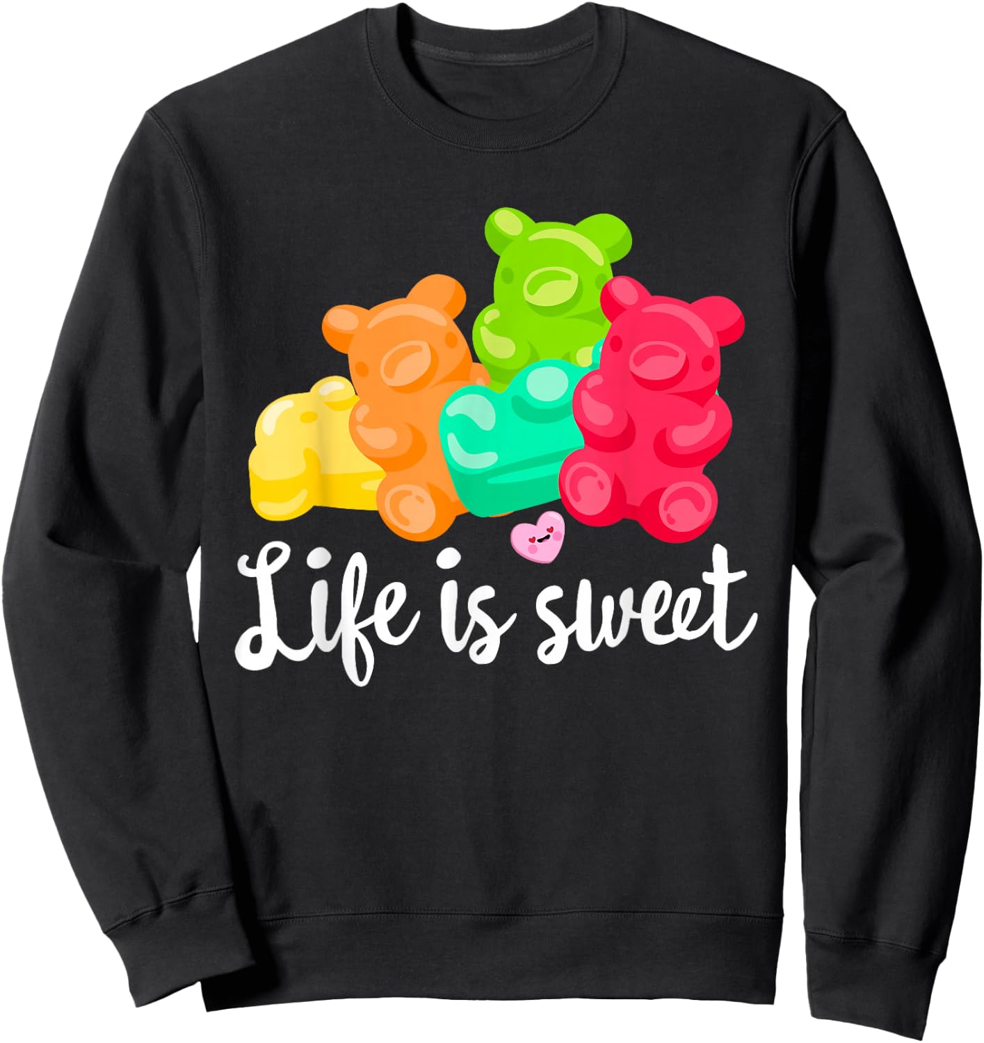 Gummy Bears Soft Sugar Candy Fruity Juicy Kids Gift Sweatshirt - Sweatshirt | Black