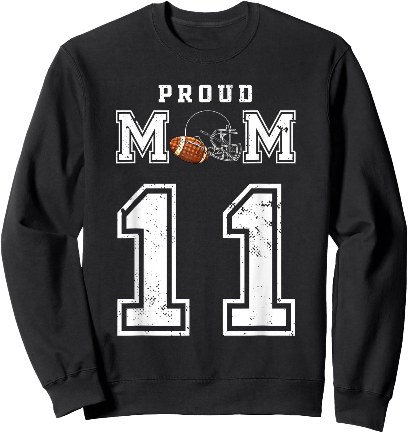Custom Proud Football Mom Number 11 Personalized Sweatshirt - Sweatshirt | Black