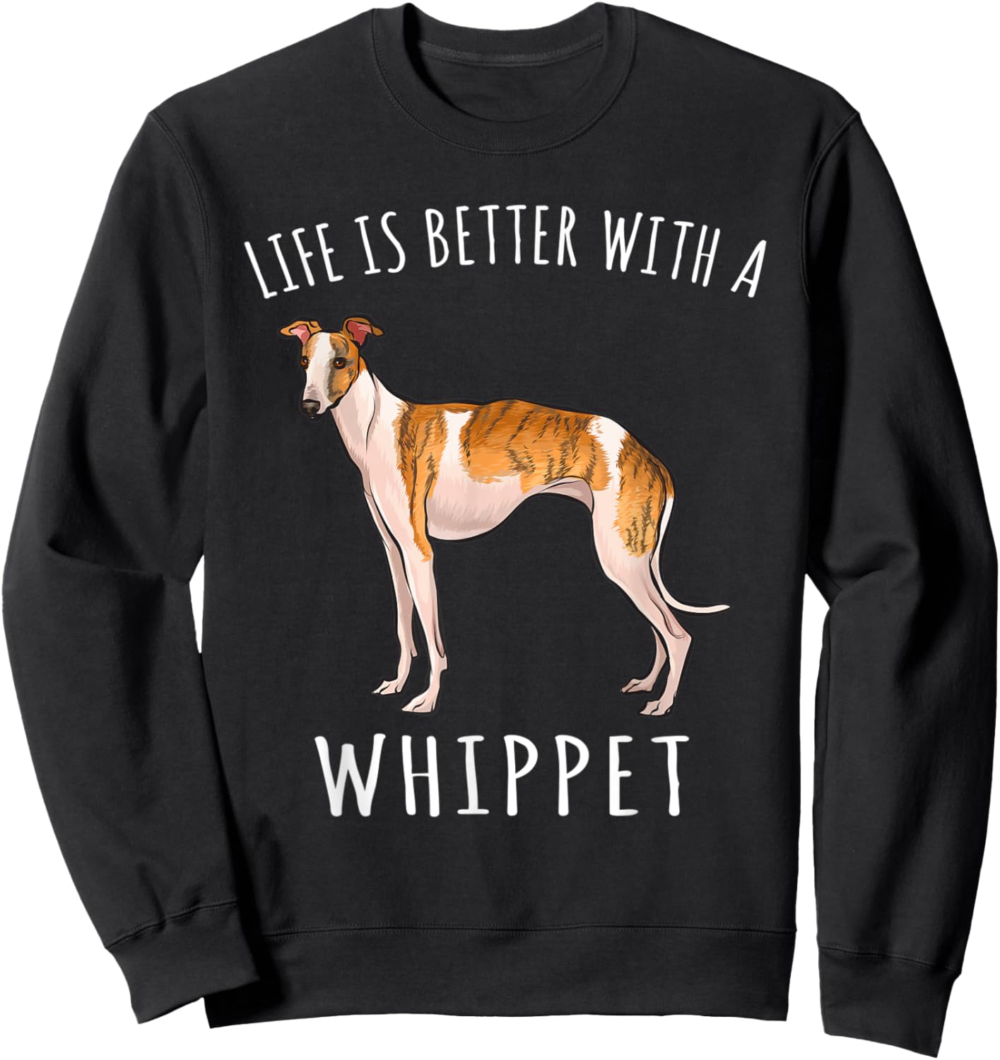 Life Is Better With A Whippet Dog Lover Women Kids Sweatshirt - Sweatshirt | Black