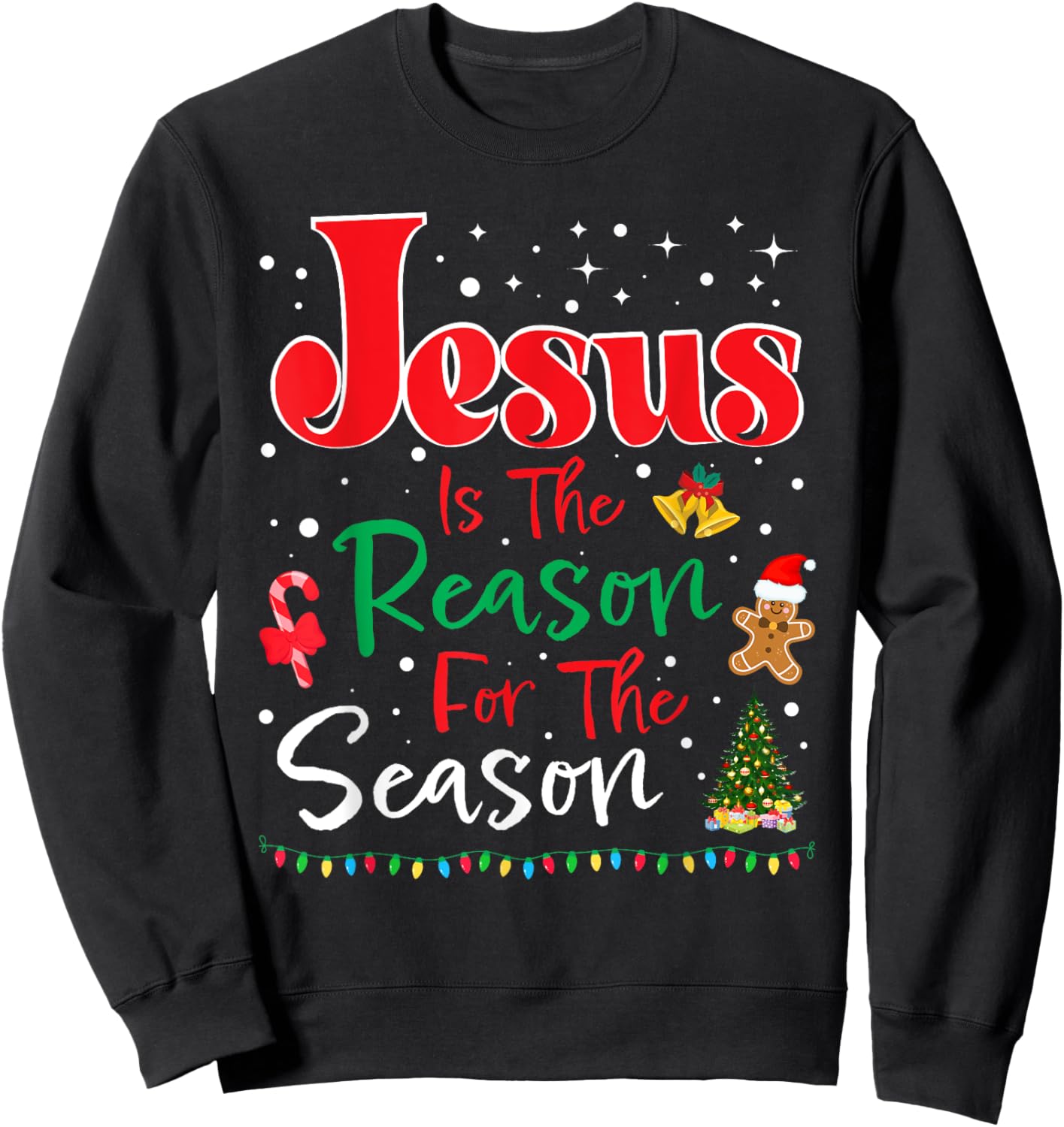 Jesus Is The Reason for The Season Christmas Family Pajamas Sweatshirt - Sweatshirt | Black