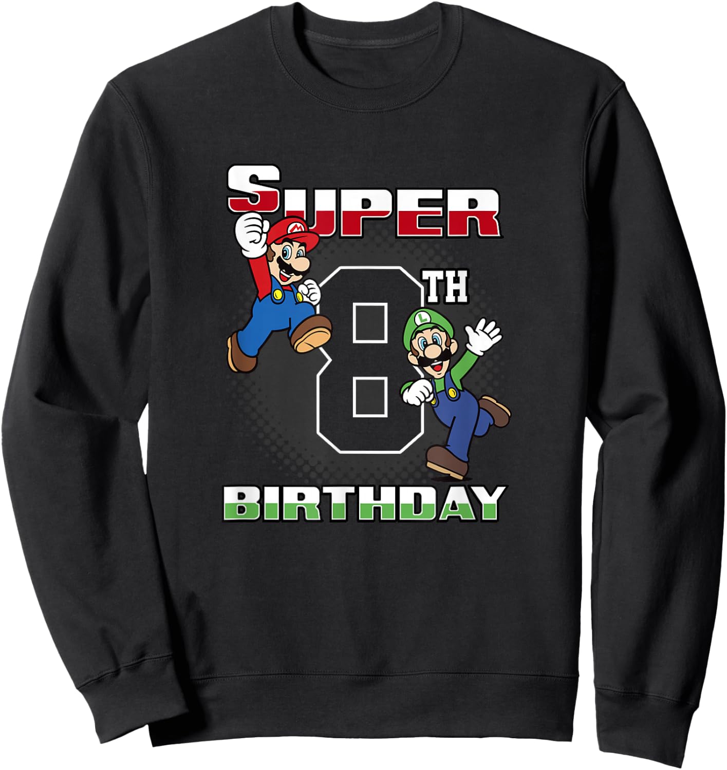 Super Mario Bros Mario & Luigi Super 8th Birthday Sweatshirt - Sweatshirt | Black