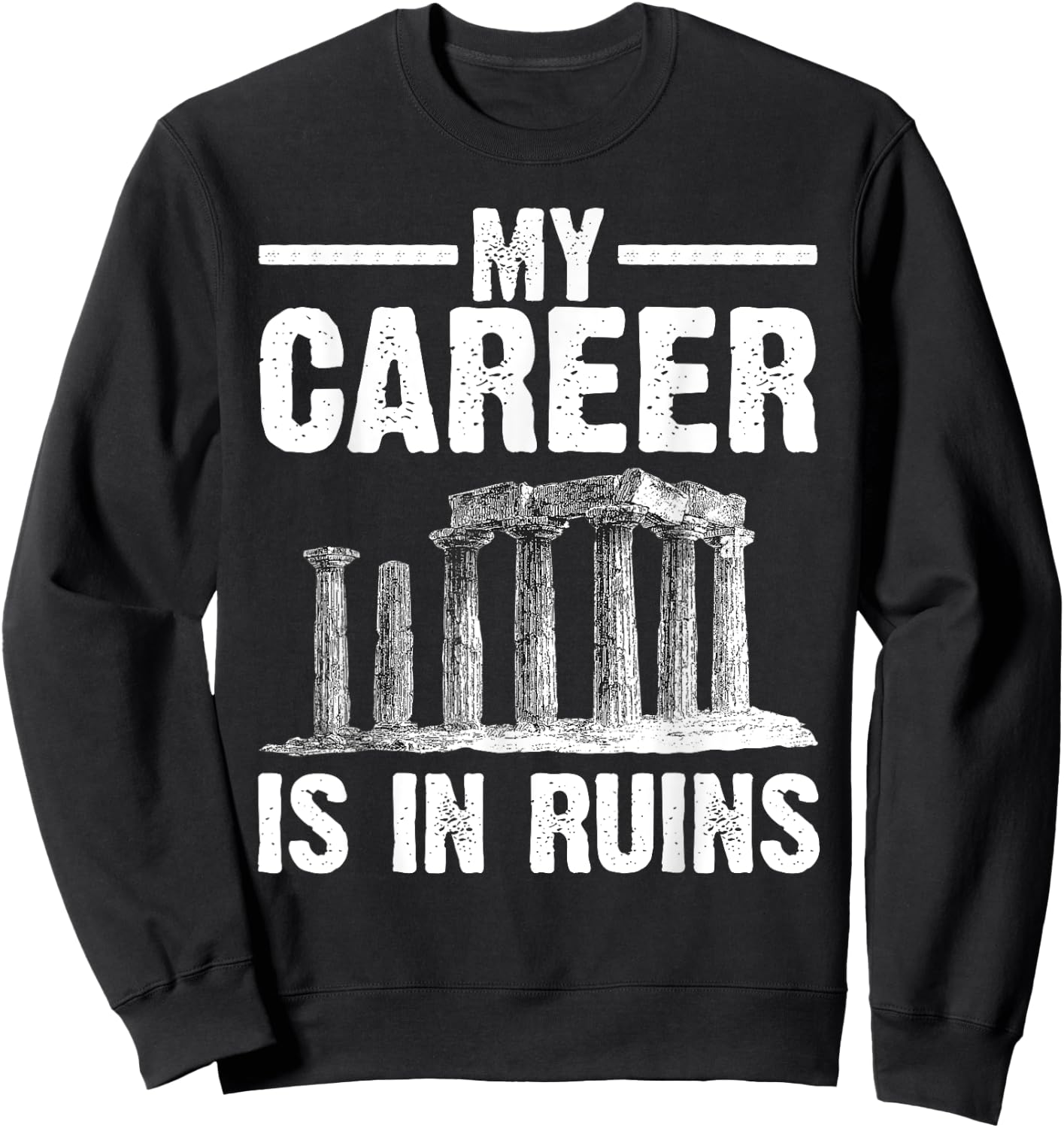 Funny Archaeology Art Women Archaeologist Archeology Sweatshirt - Sweatshirt | Black