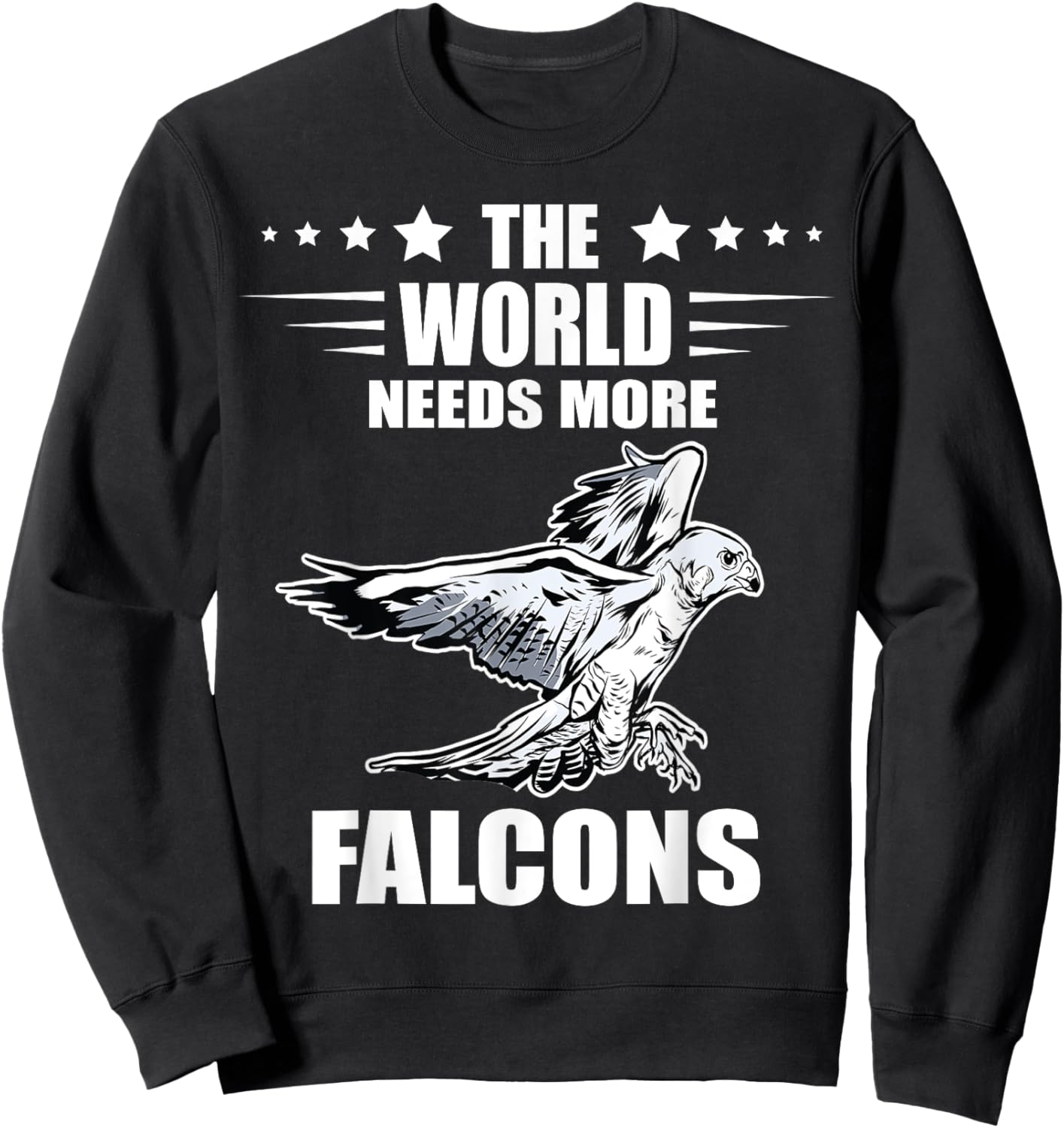 The World Needs More Falconry Falcon Hunter Falcon Flying Sweatshirt - Sweatshirt | Black