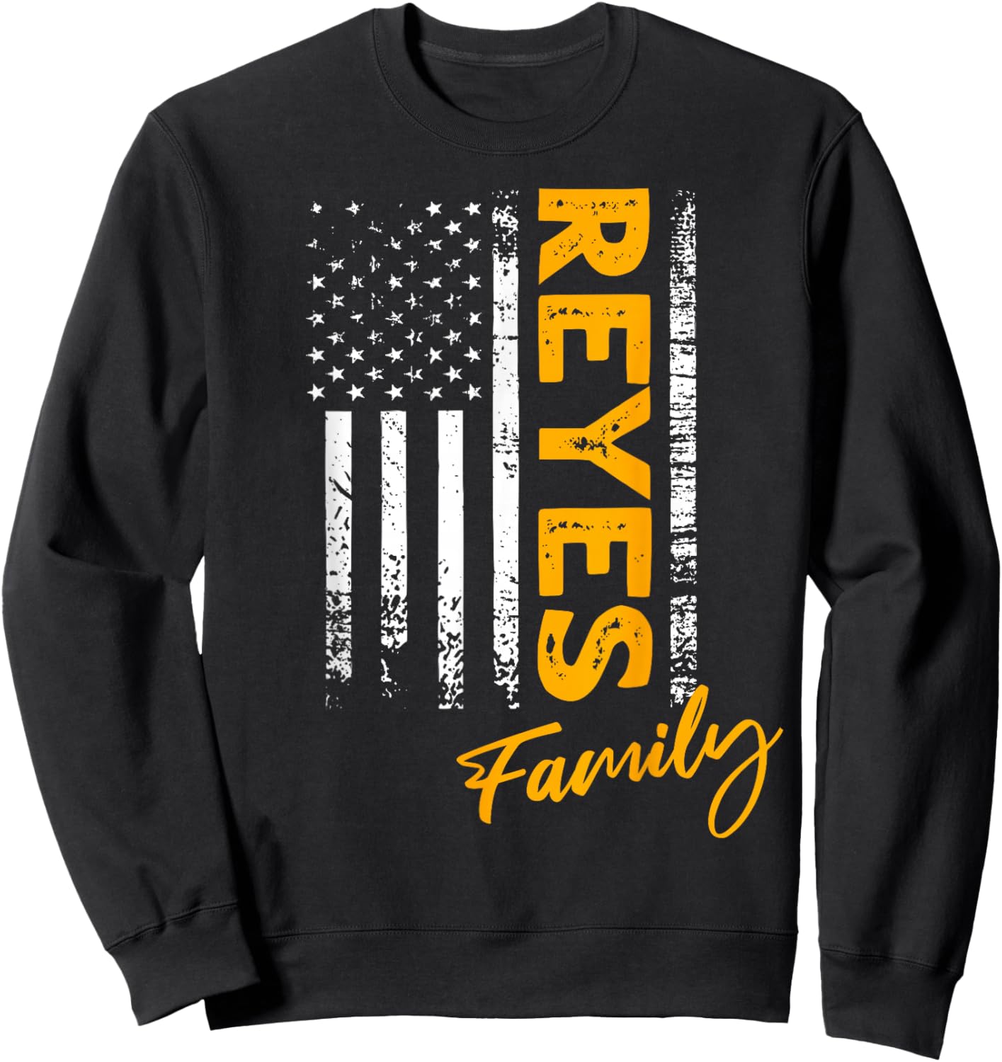 Reyes Surname American Reyes Last Name Reyes Sweatshirt - Sweatshirt | Black
