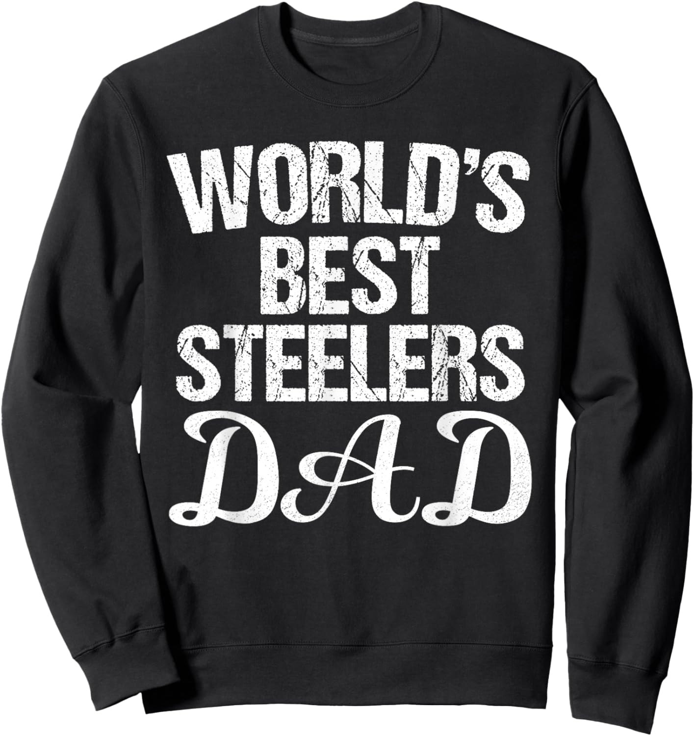 Steelers Fontana World's Best DAD HS Sweatshirt - Sweatshirt | Black