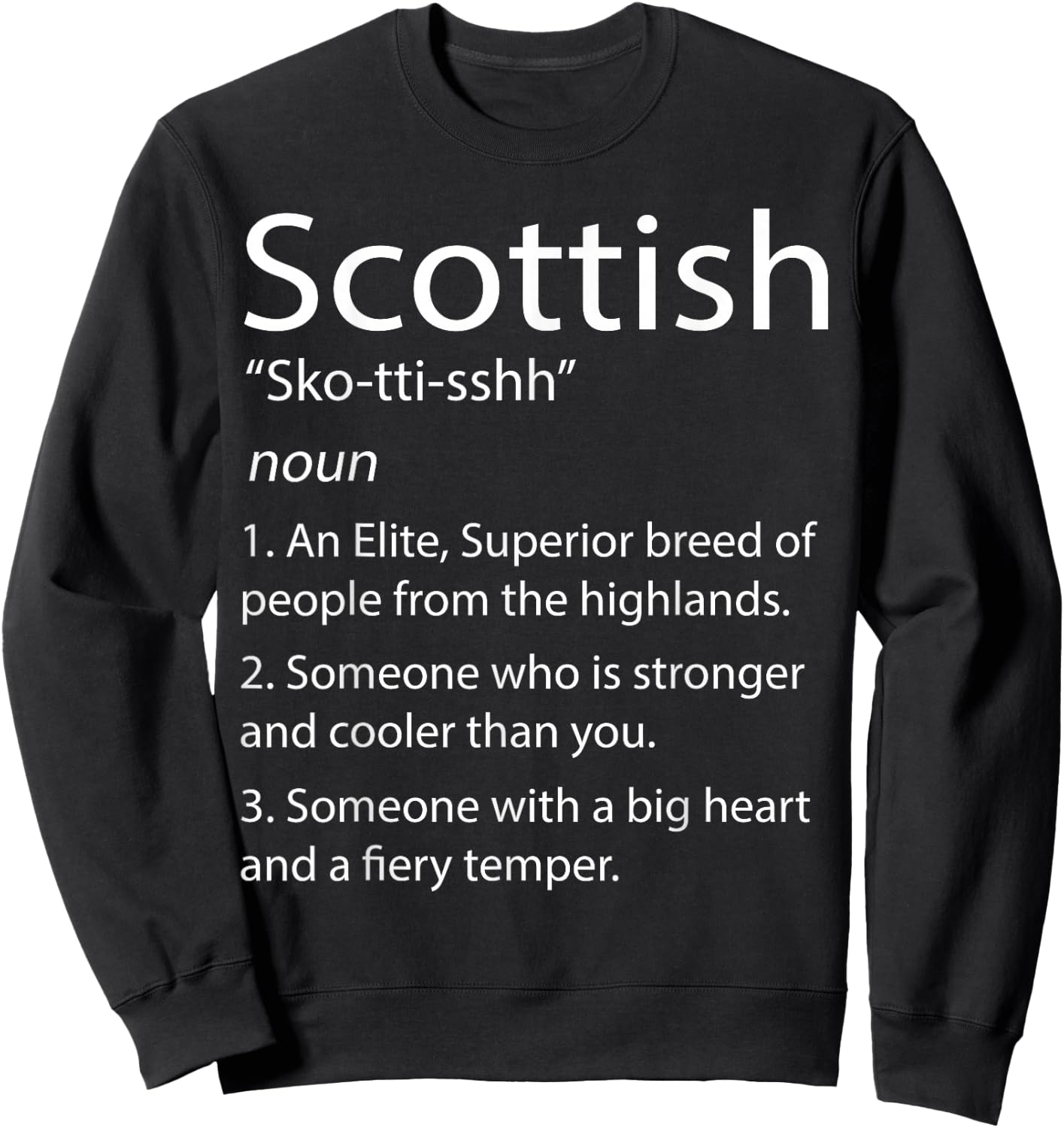 Scottish Definition - Funny Scottish & Scotland Sweatshirt - Sweatshirt | Black