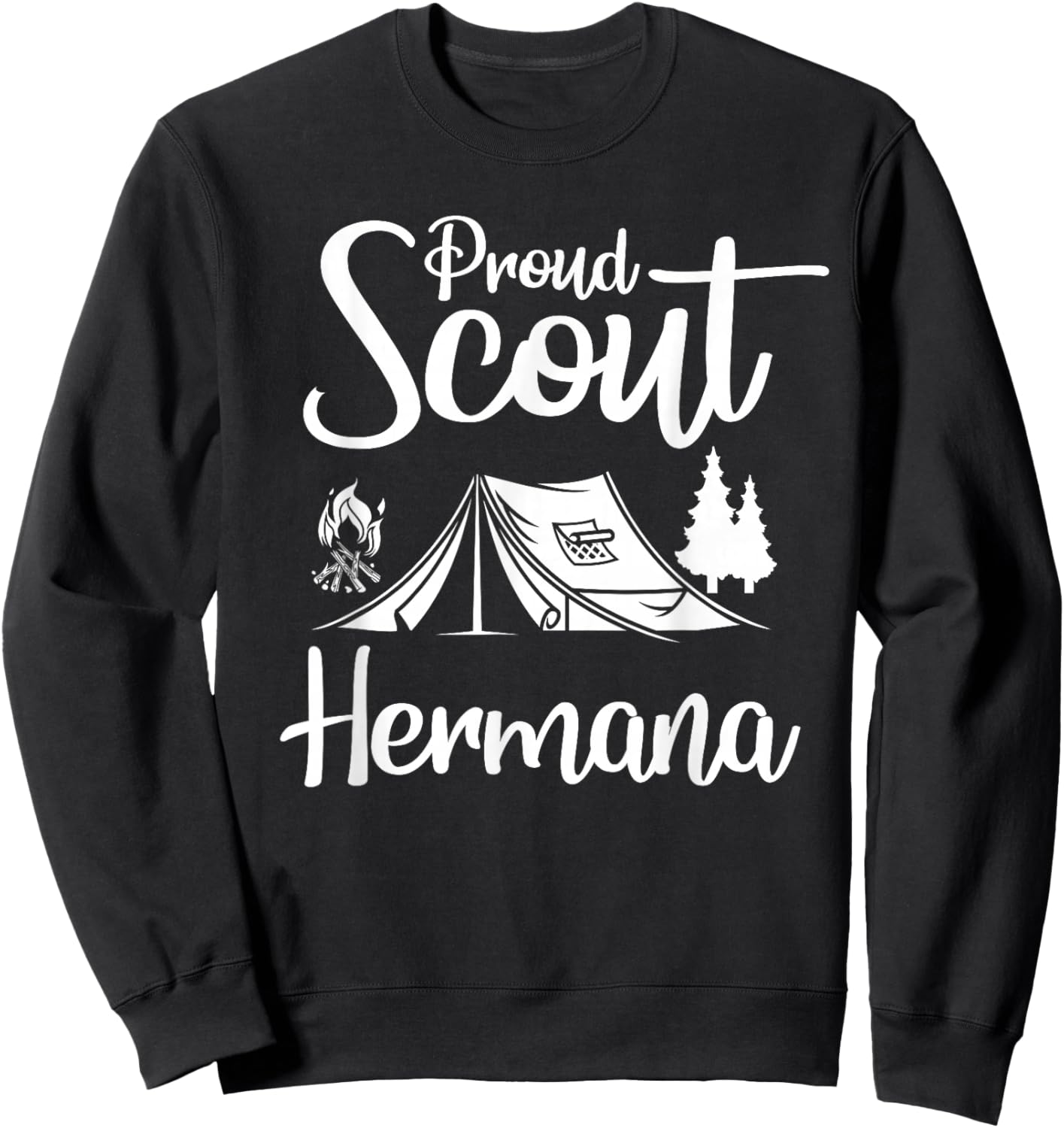 Proud Scout Hermana Camping Scouting Tent Scout Sis Leader Sweatshirt - Sweatshirt | Black