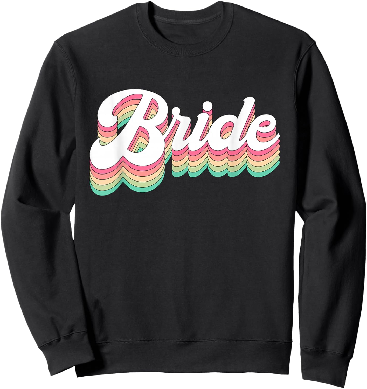 Bachelorette Bride to Be Retro Small Sweatshirt - Sweatshirt | Black