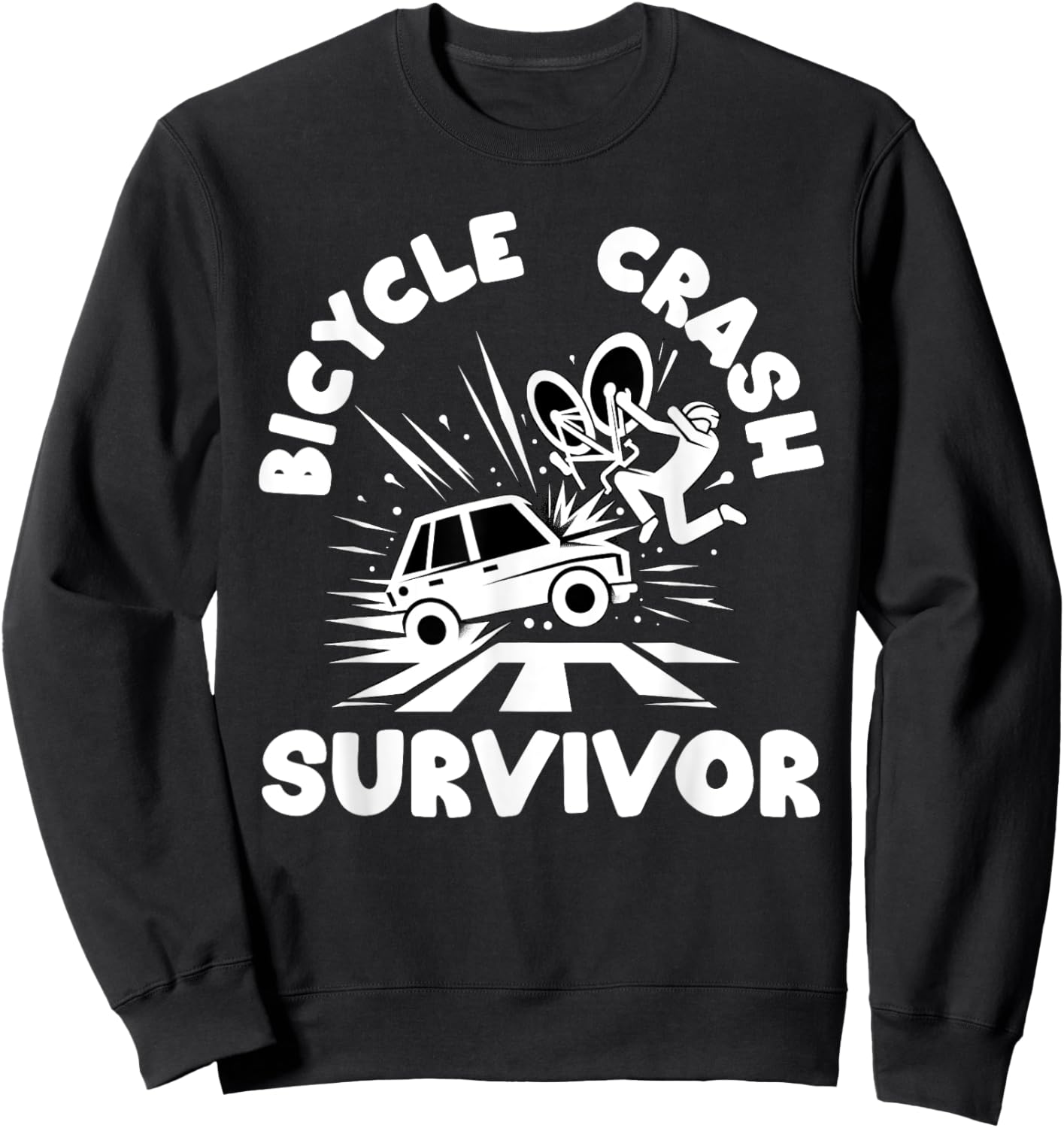 Bike Accident Get Well Bicycle Crash Survivor Recovery Sweatshirt - Sweatshirt | Black