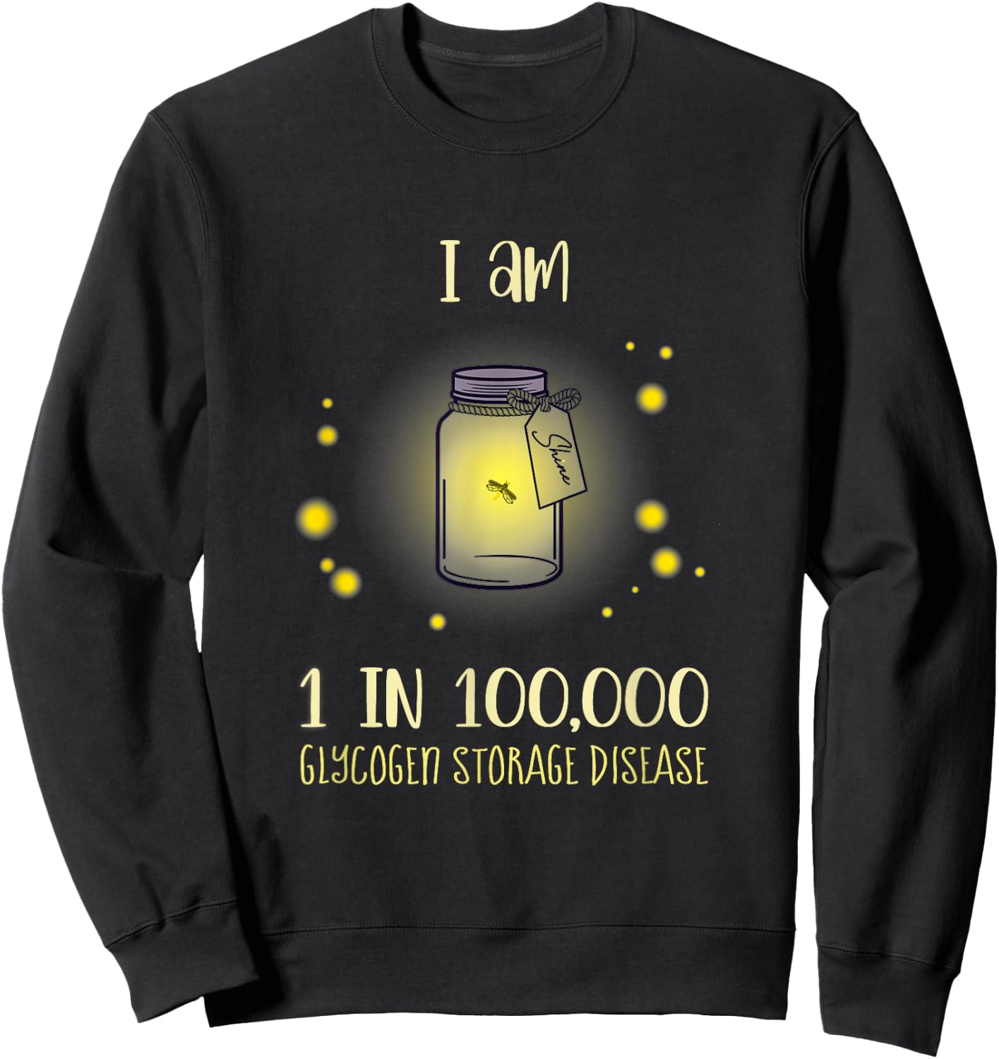 Glycogen Storage Disease (GSD) Awareness Sweatshirt - Sweatshirt | Black
