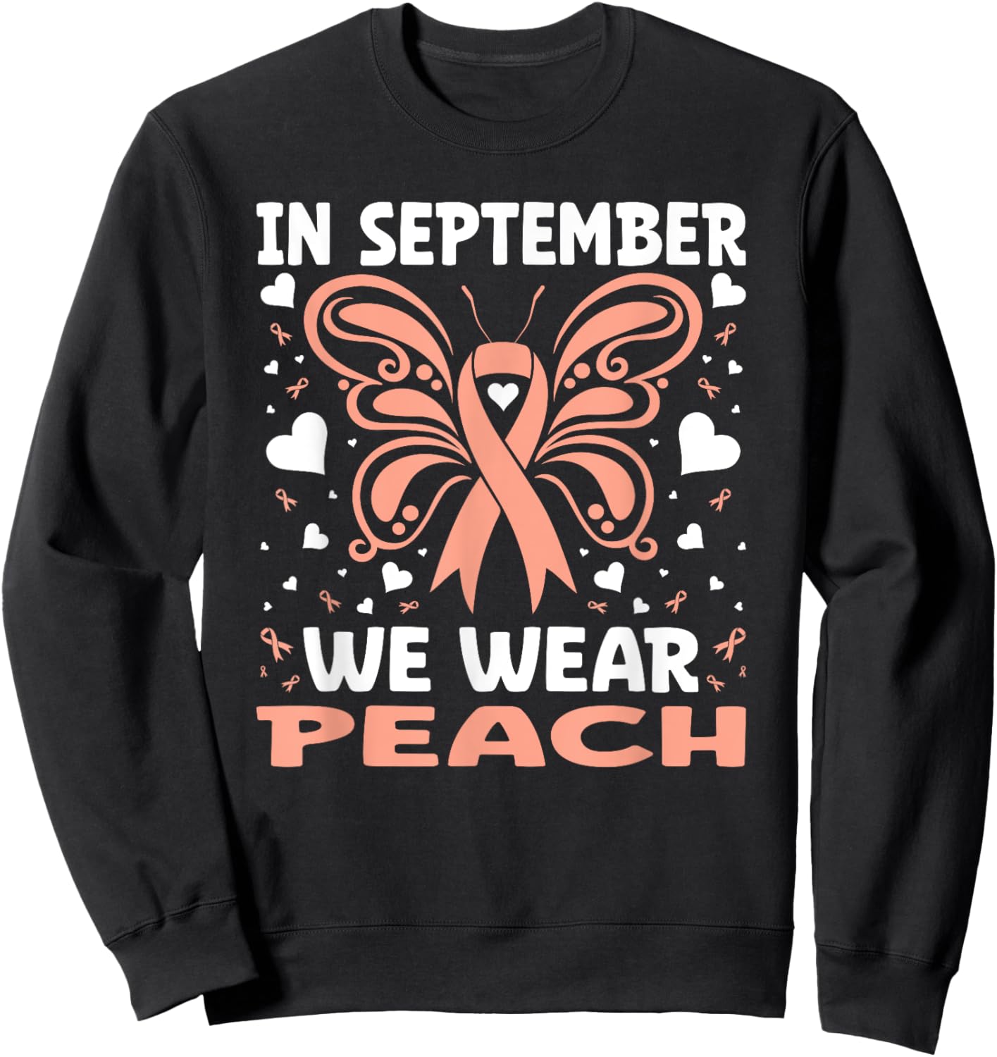 In September We Wear Peach Endometrial Cancer Uterine Sweatshirt - Sweatshirt | Black