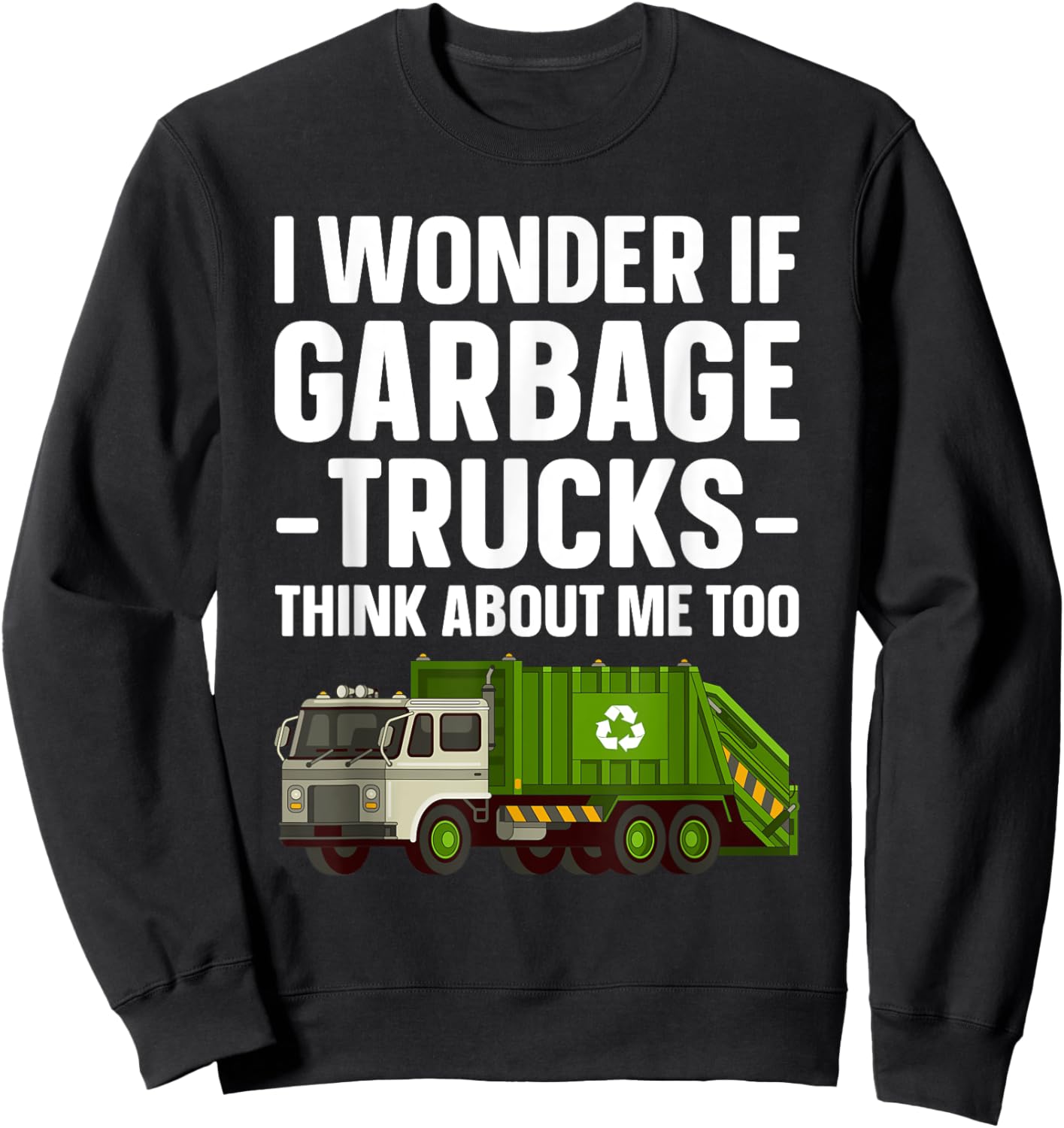Funny Garbage Truck Art For Toddler Boys Trash Garbage Truck Sweatshirt - Sweatshirt | Black
