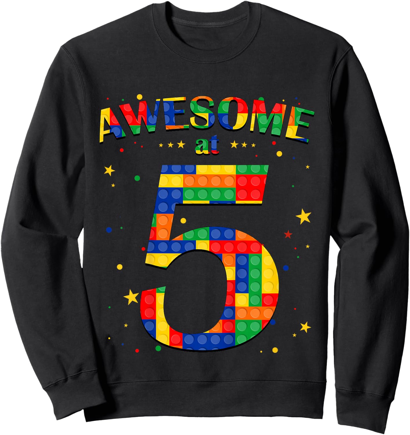Building Blocks Bricks Awesome at 5 Years Old Birthday Boy Sweatshirt - Sweatshirt | Black