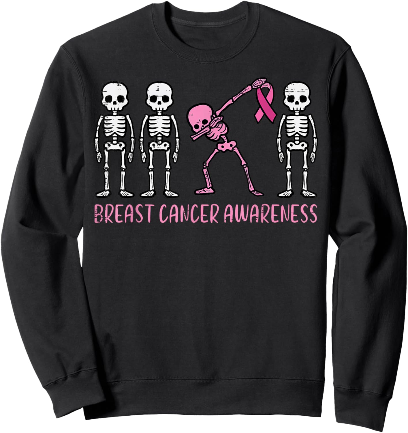 Breast Cancer Awareness Skeleton Dab Support Women Kids Men Sweatshirt - Sweatshirt | Black