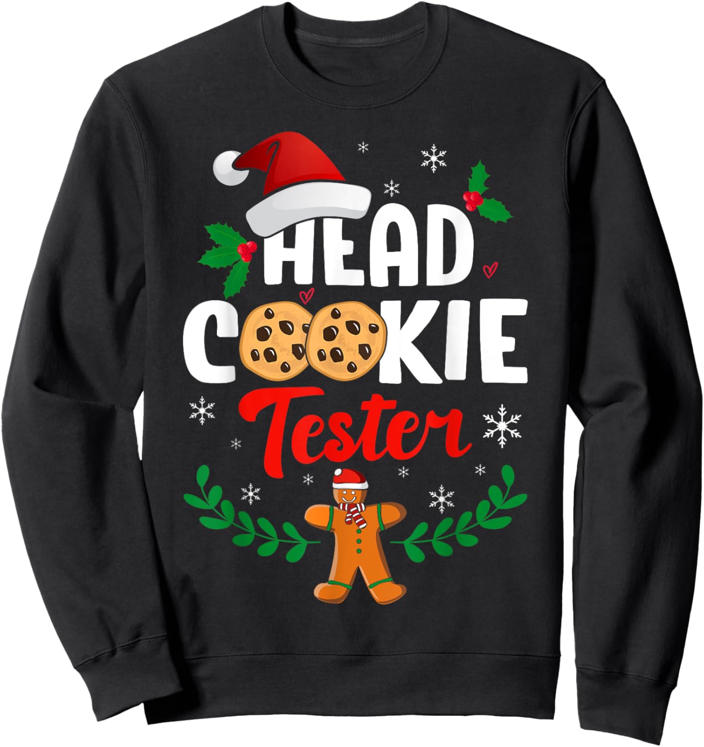 Funny Christmas Head Cookie Tester Ugly Xmas Sweater Sweatshirt - Sweatshirt | Black