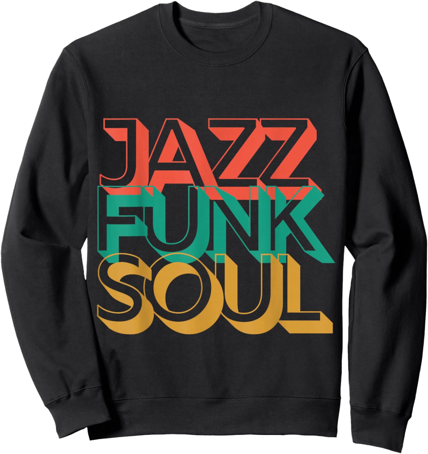Jazz Funk & Soul - Afro Retro Vintage Music Sweatshirt - Sweatshirt | Black