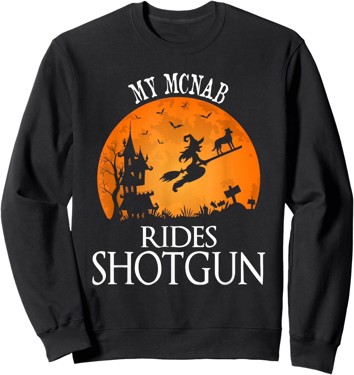 Mcnab Rides Shotgun Dog Lover Party Women Sweatshirt - Sweatshirt | Black