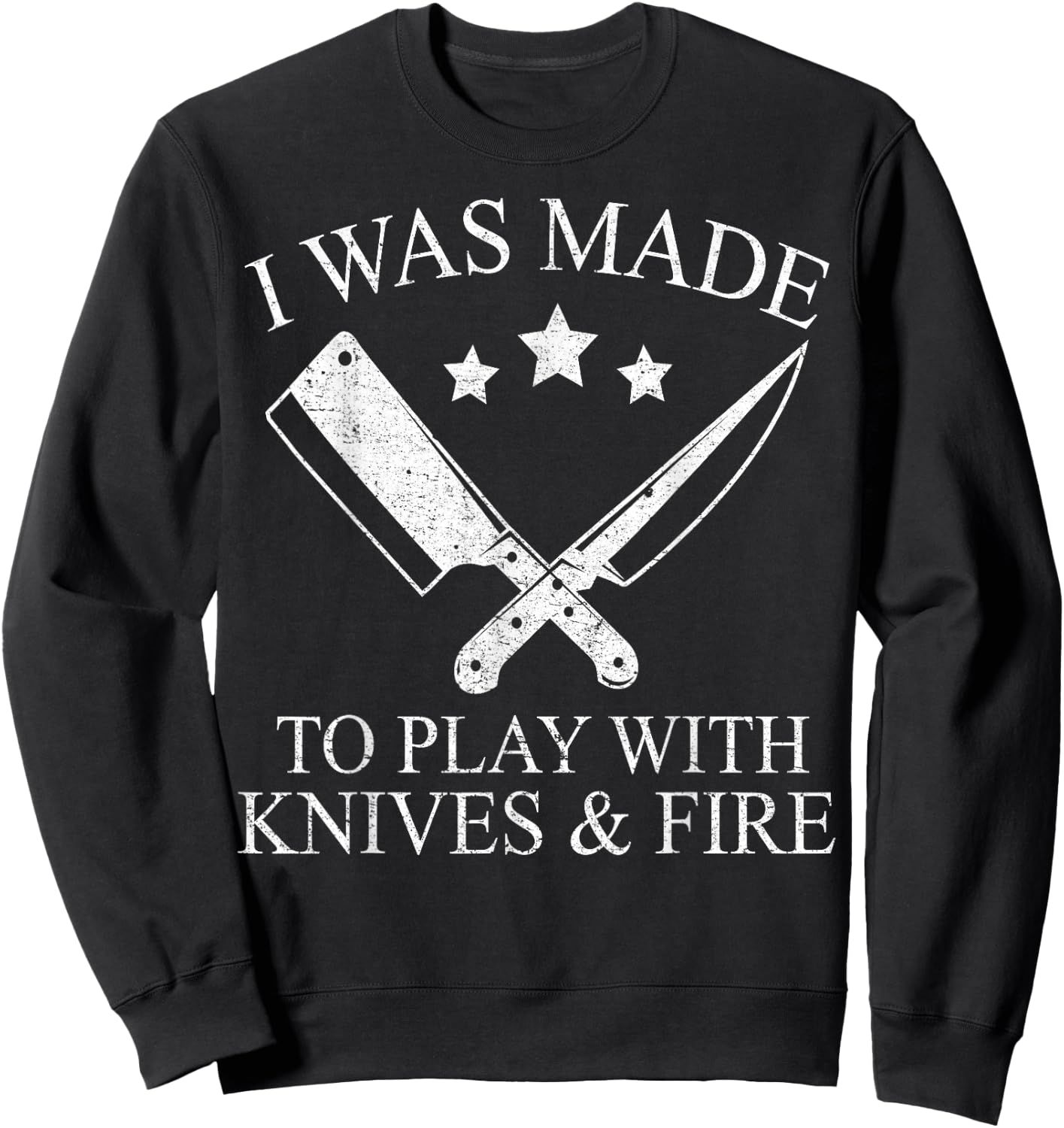 Funny Cooking Lover Dress Culinary Chef Humor Quote Sweatshirt - Sweatshirt | Black