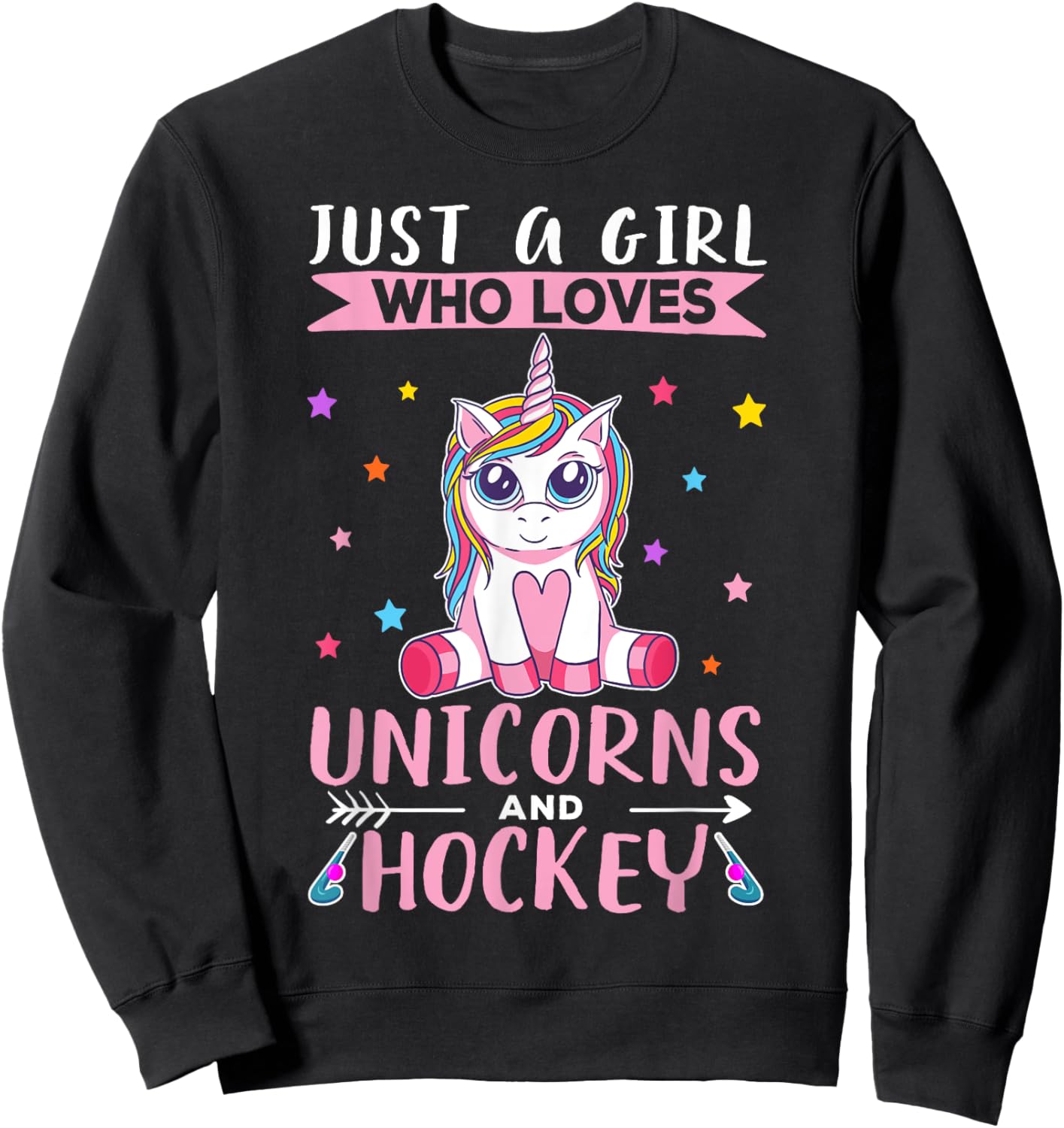 Just A Girl Who Loves Unicorns And Hockey Field Hockey Sweatshirt - Sweatshirt | Black
