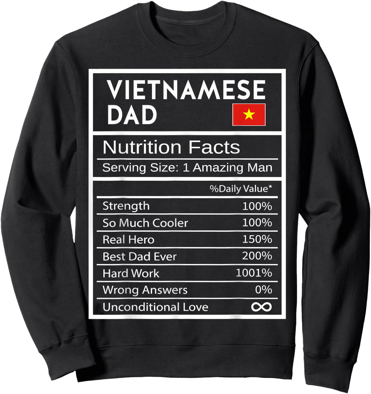 Vietnamese Dad Nutrition Facts National Pride Gift Dad Sweatshirt - Sweatshirt | Black