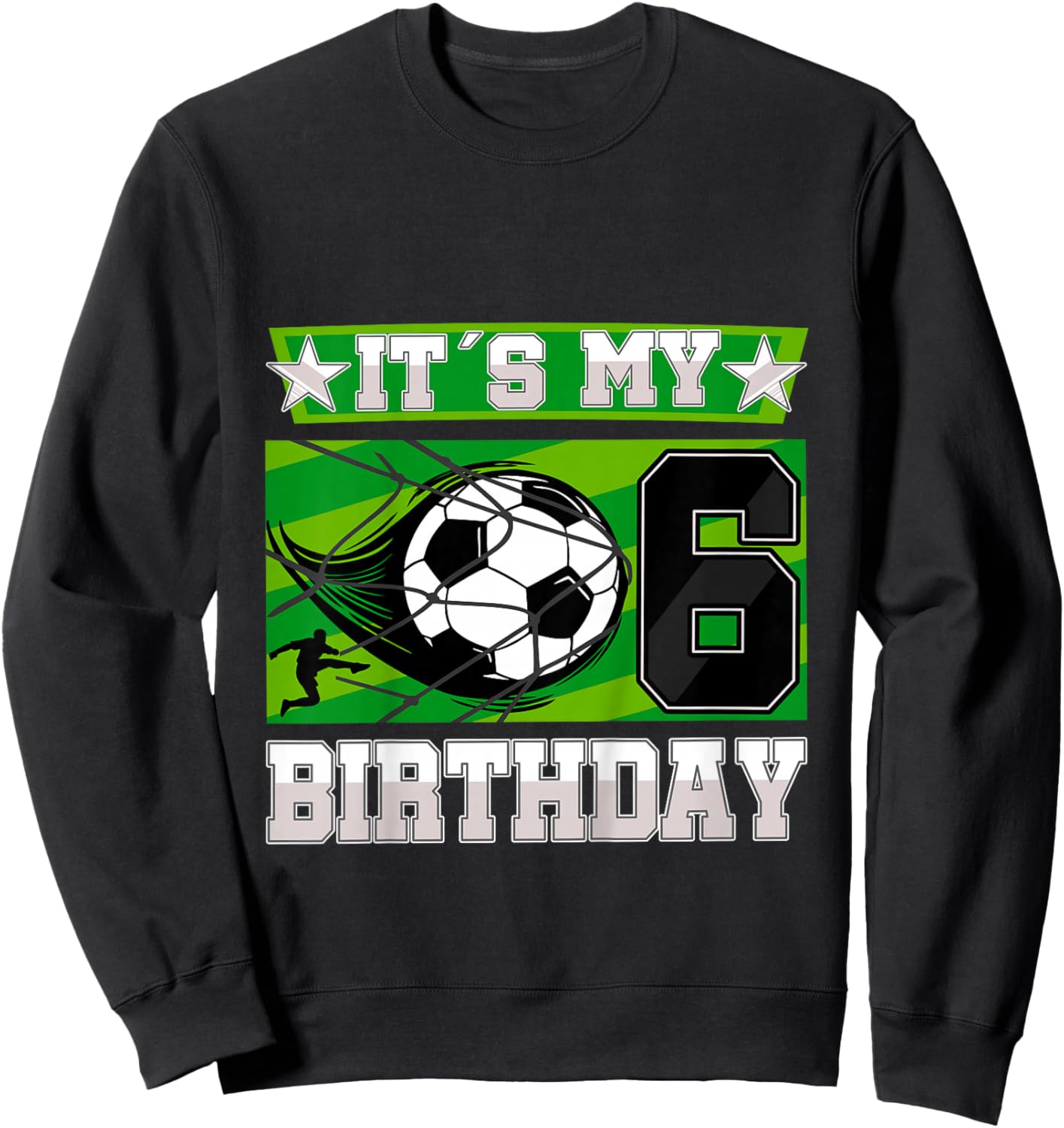 Soccer Birthday Party - 6th Birthday Boy 6 Years Old Sweatshirt - Sweatshirt | Black