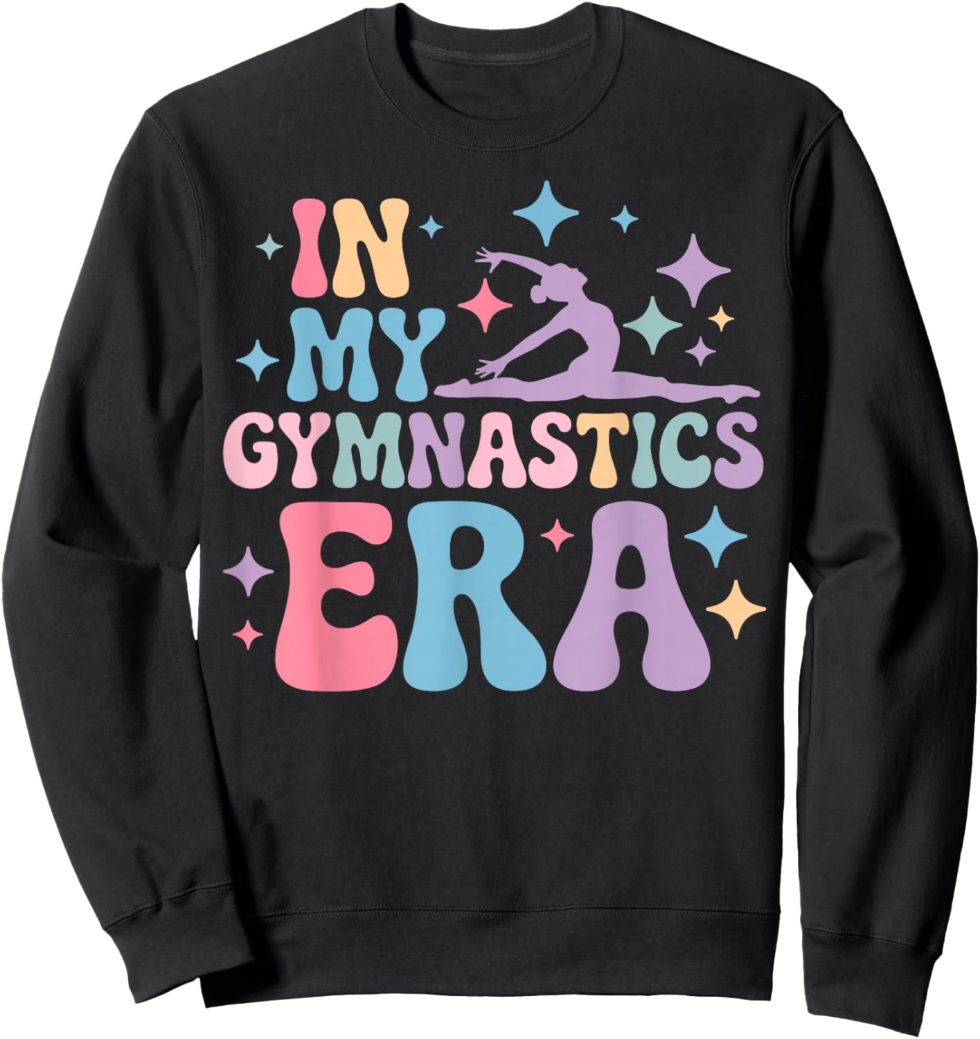in My Gymnastics ERA Rhythmic Gymnast Girls Funny Groovy Sweatshirt - Sweatshirt | Black