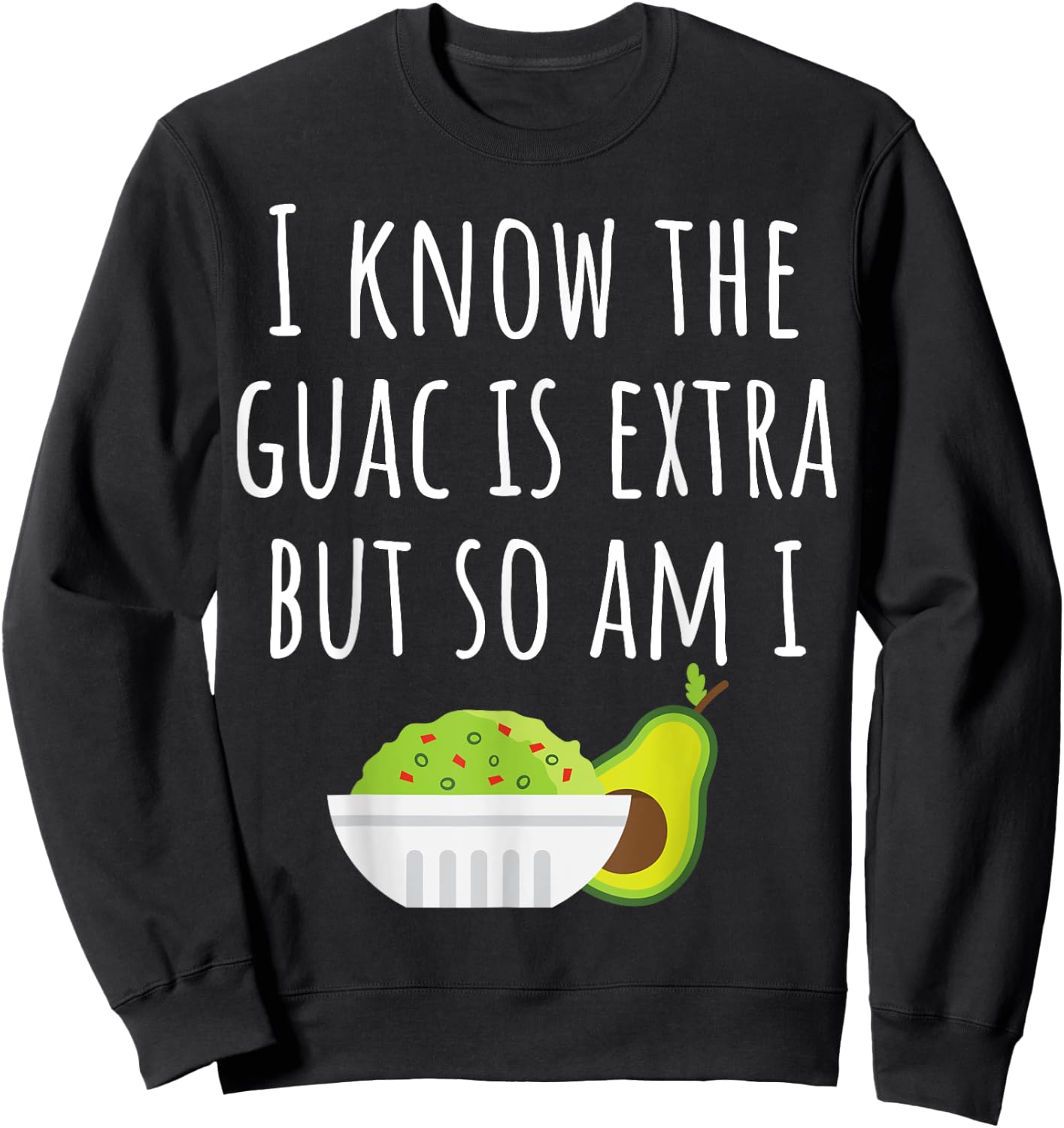 Guacamole Avocado Dip Funny Mexican Cinco De Mayo 2020 Sweatshirt - Sweatshirt | Black